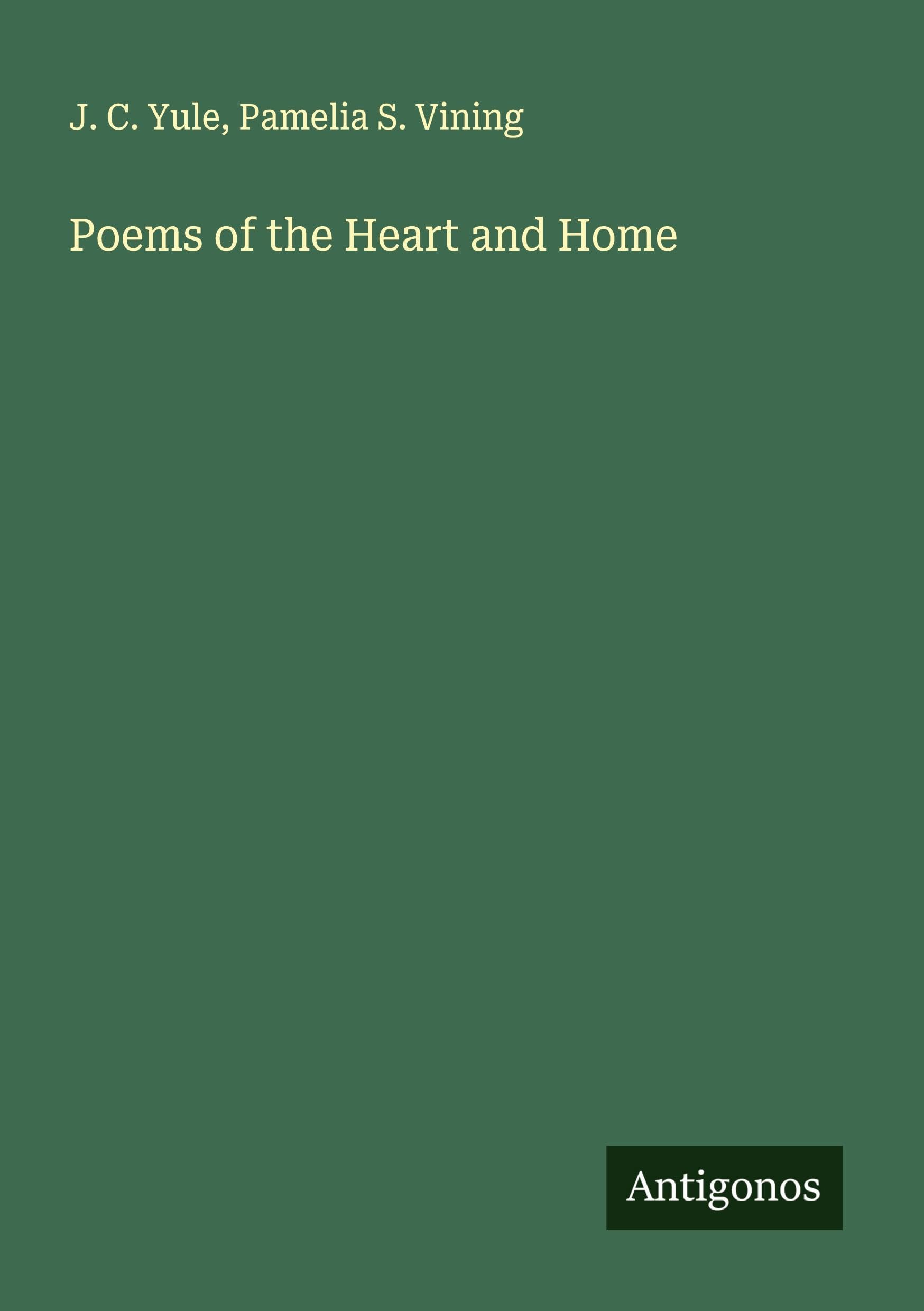 Poems of the Heart and Home Classics