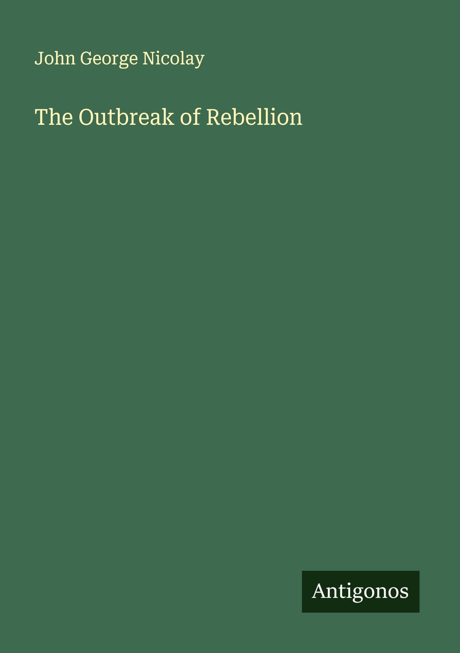 The Outbreak of Rebellion Classics