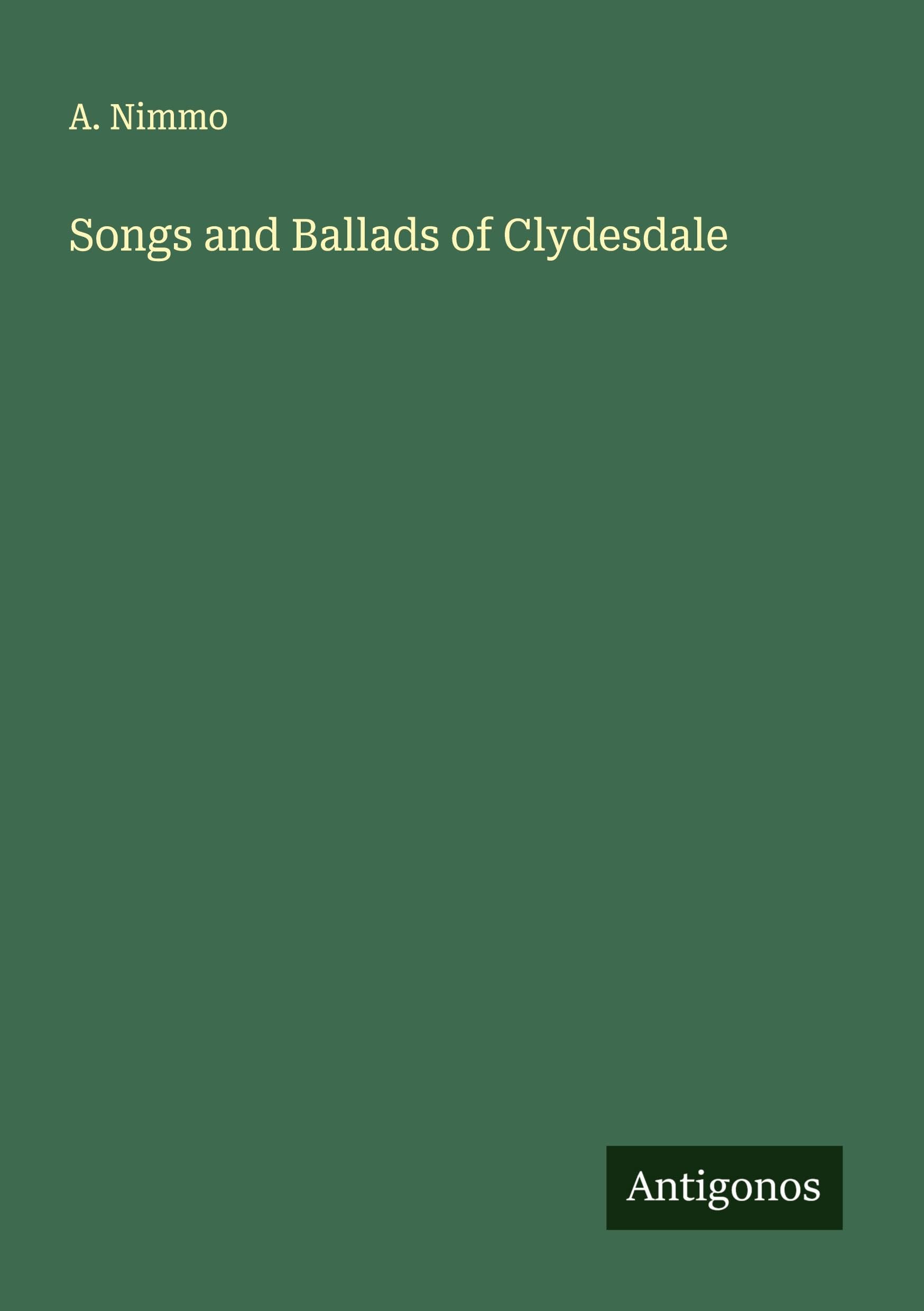 Songs and Ballads of Clydesdale Classics