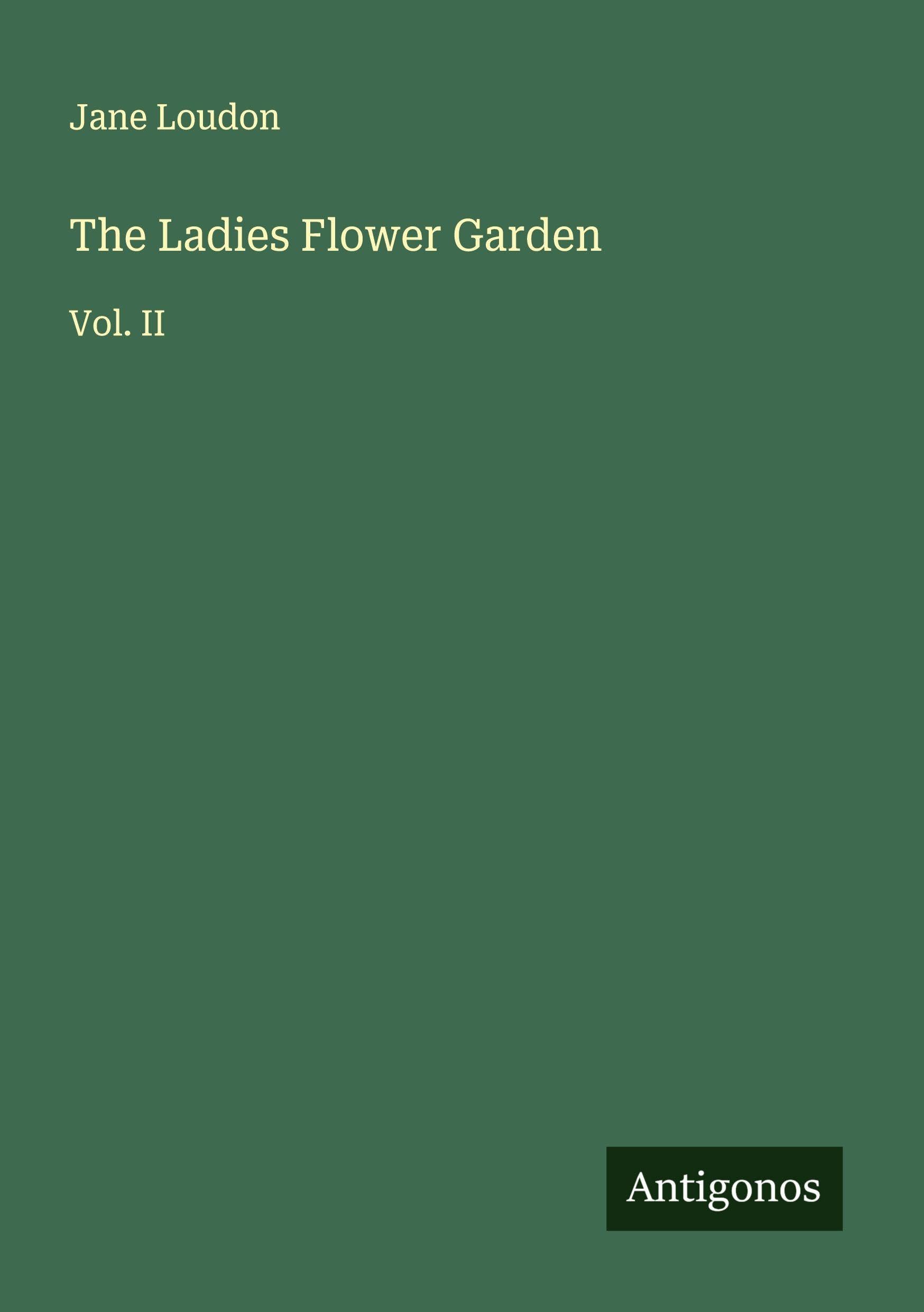 The Ladies Flower Garden Classics