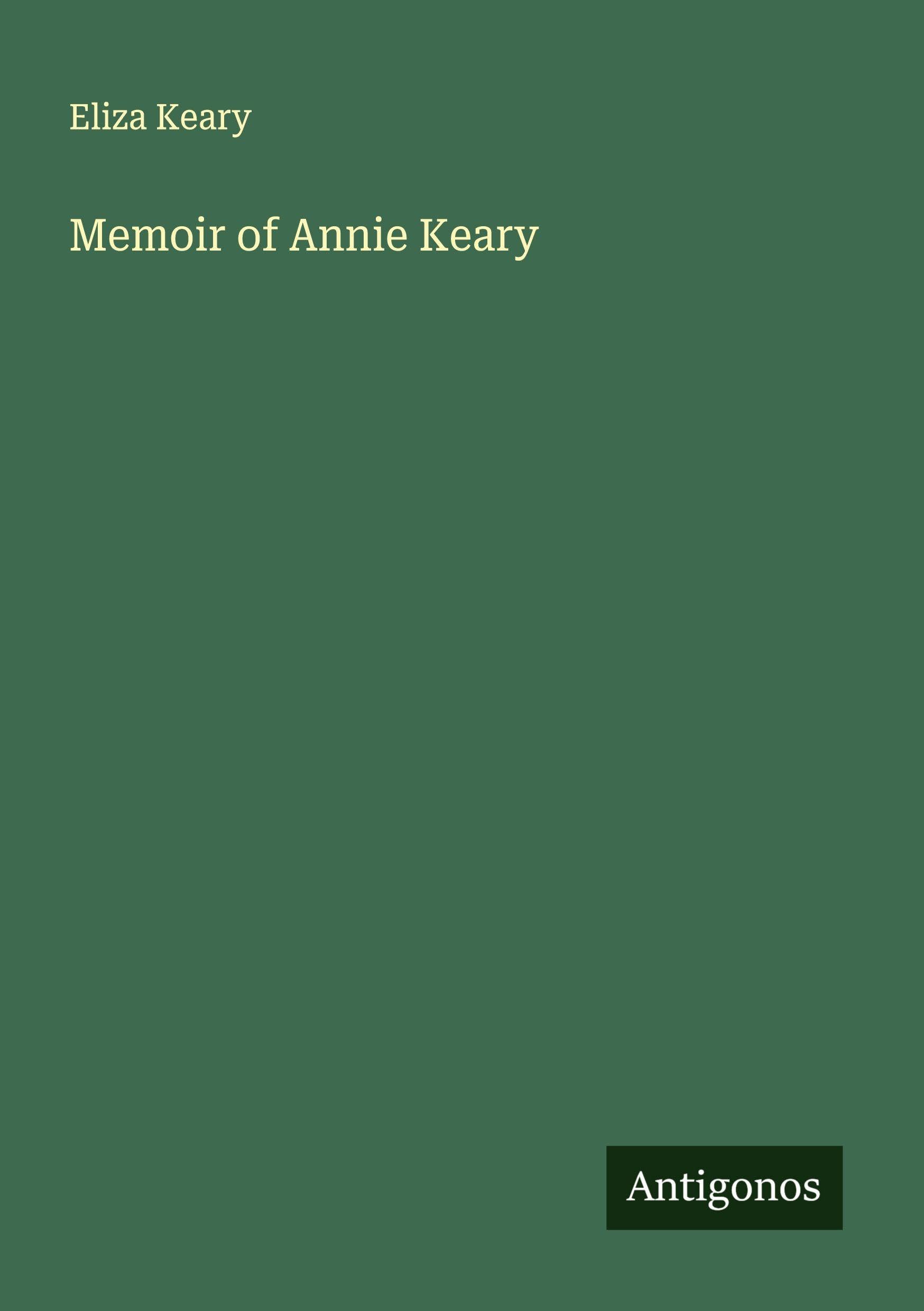 Memoir of Annie Keary Classics