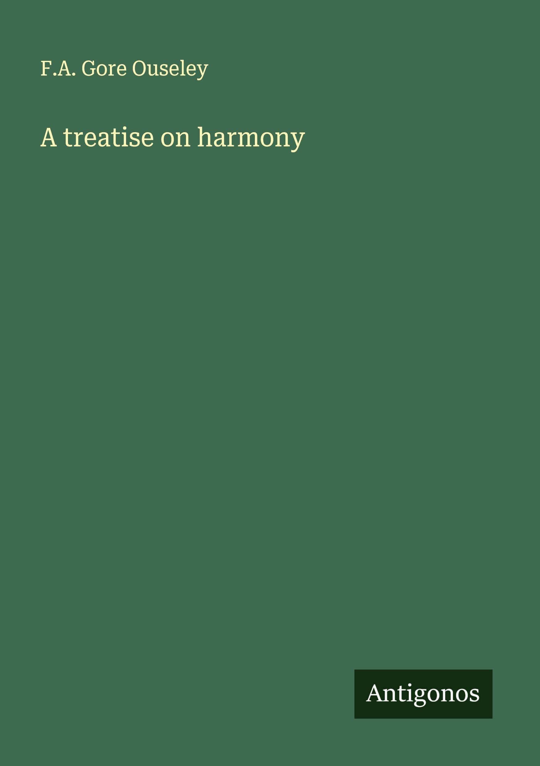 A treatise on harmony Classics