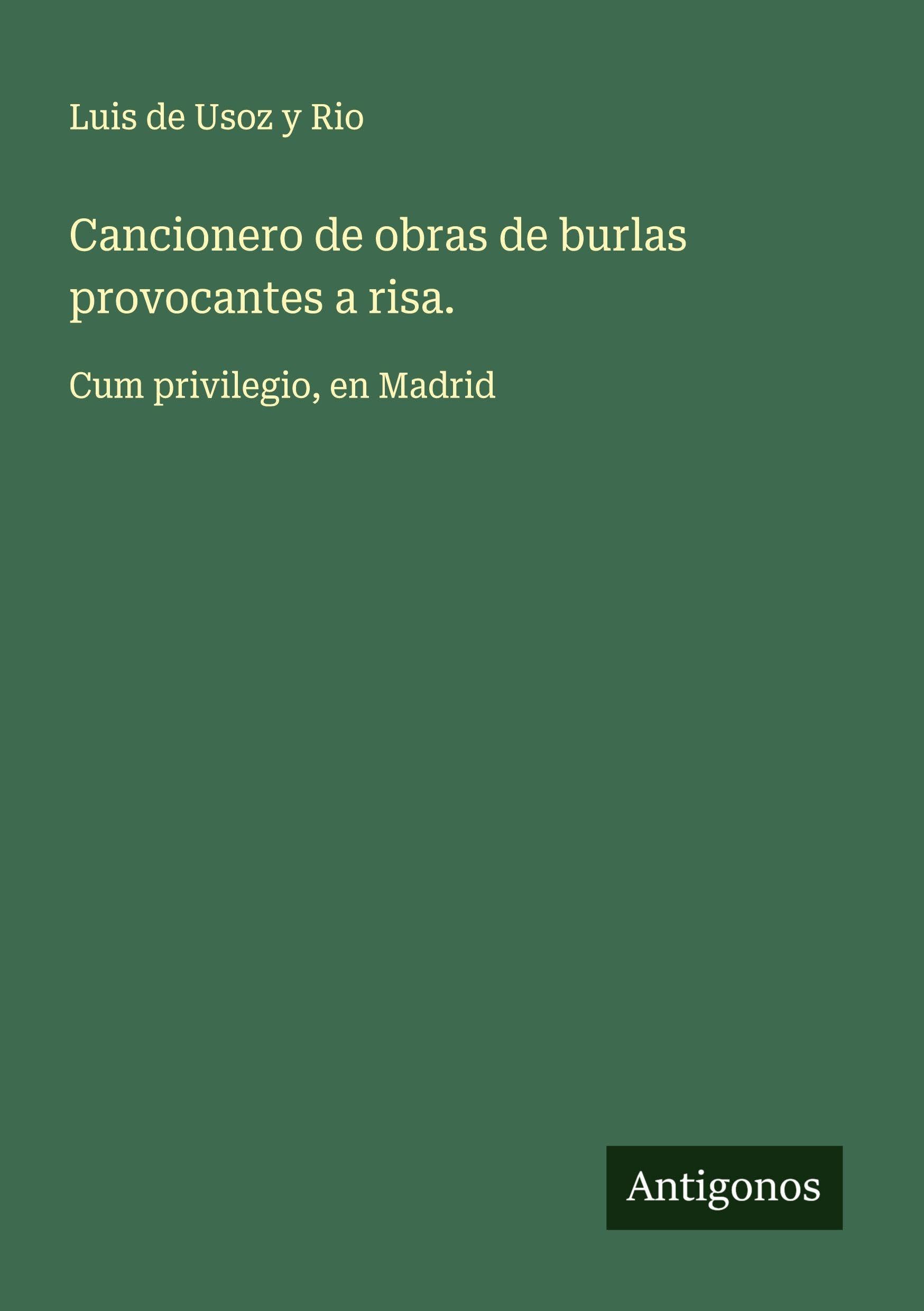 Cancionero de obras de burlas provocantes a risa. Classics