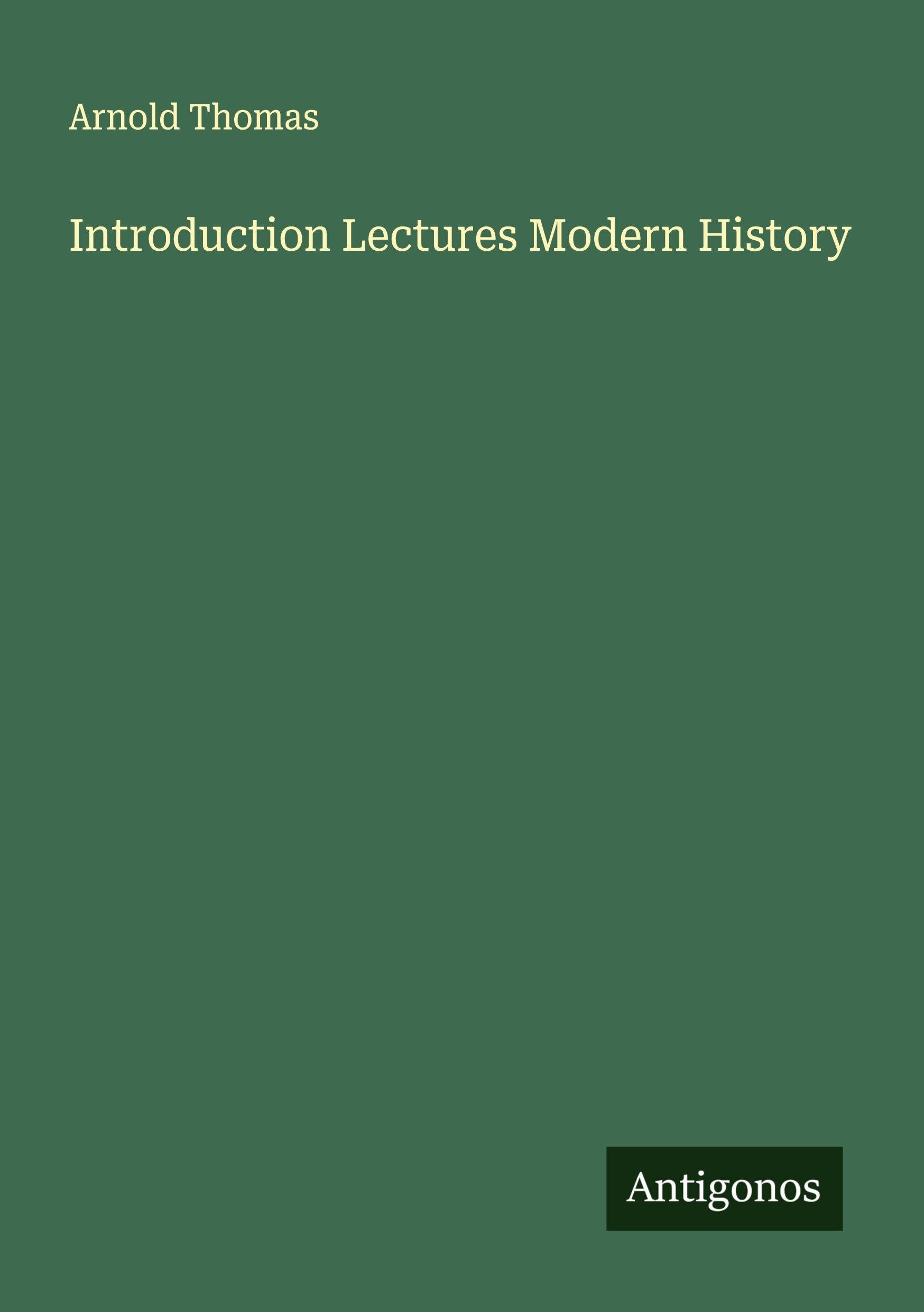 Introduction Lectures Modern History Classics