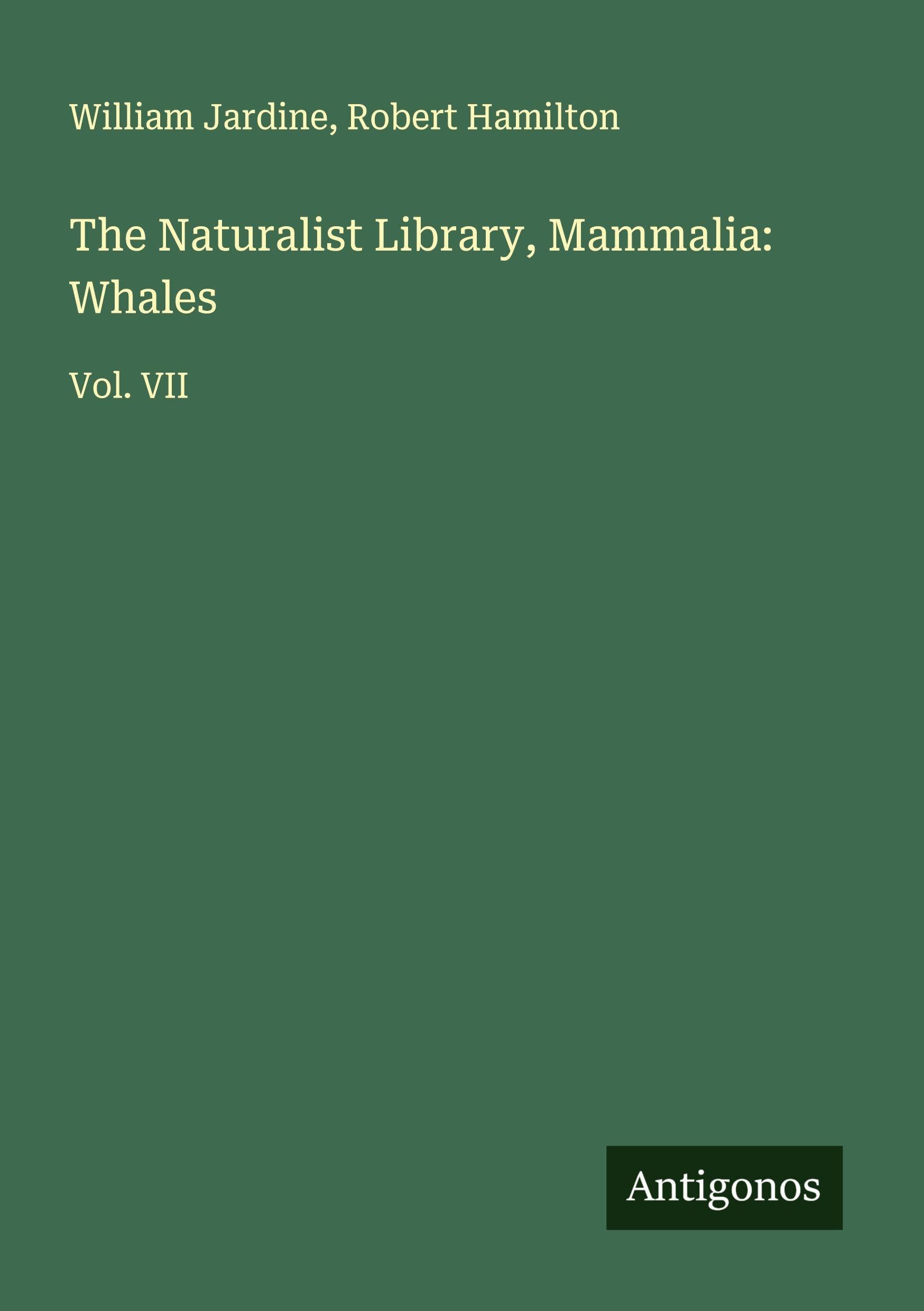 The Naturalist Library, Mammalia: Whales Classics