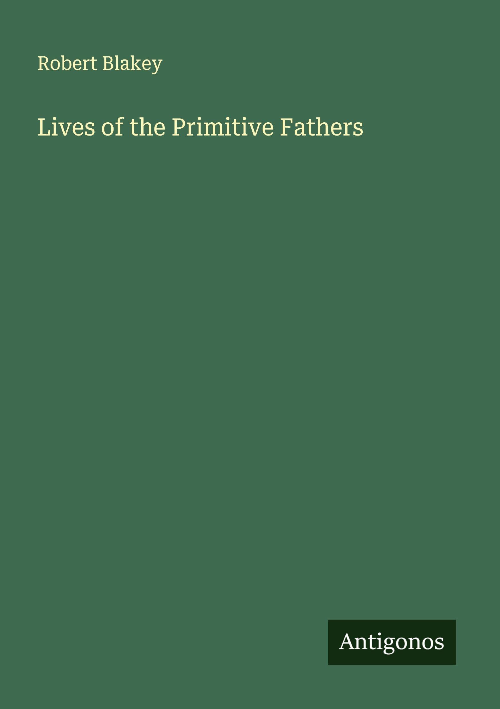 Product Image: Lives of the Primitive Fathers