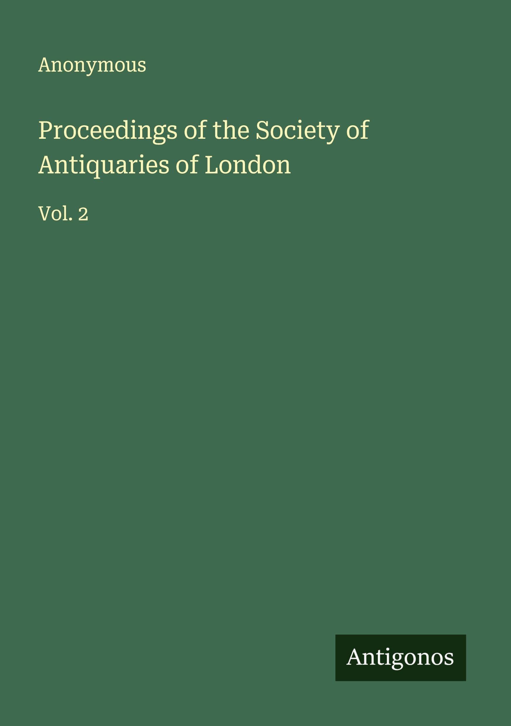 Proceedings of the Society of Antiquaries of London Classics