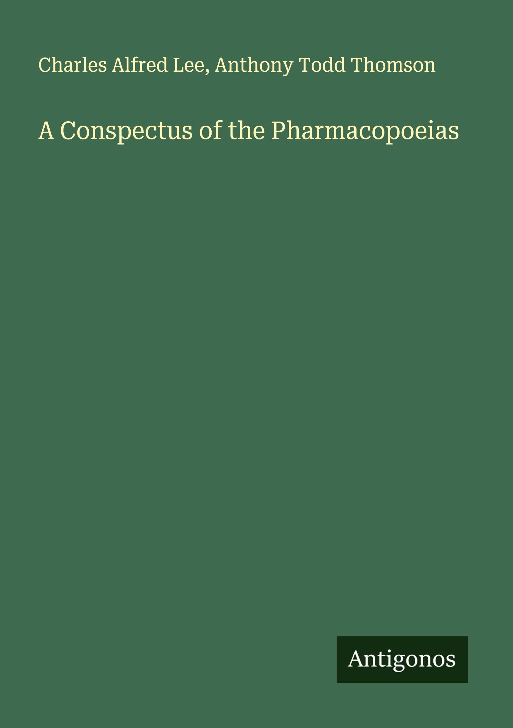 A Conspectus of the Pharmacopoeias Classics
