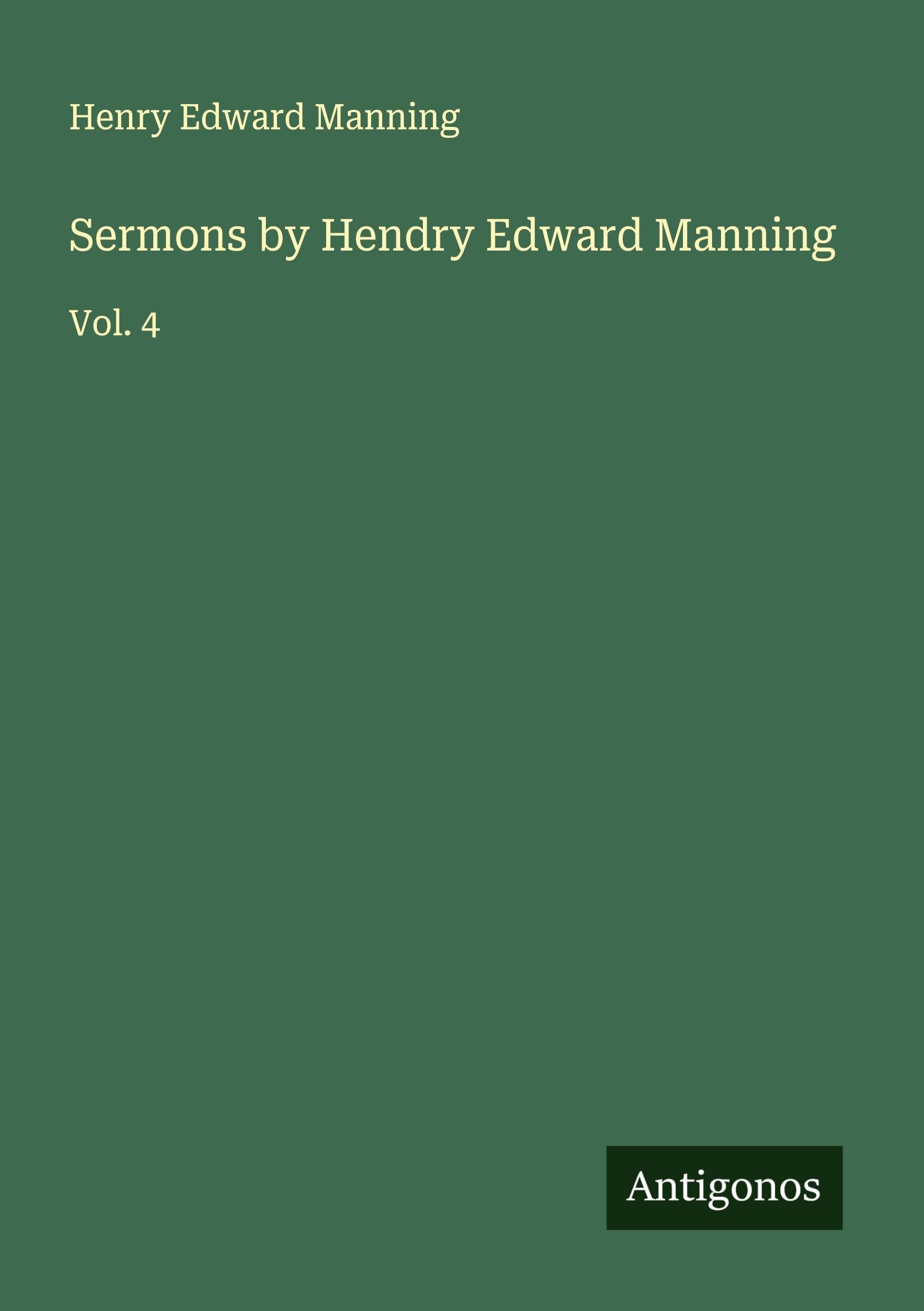 Sermons by Hendry Edward Manning Classics