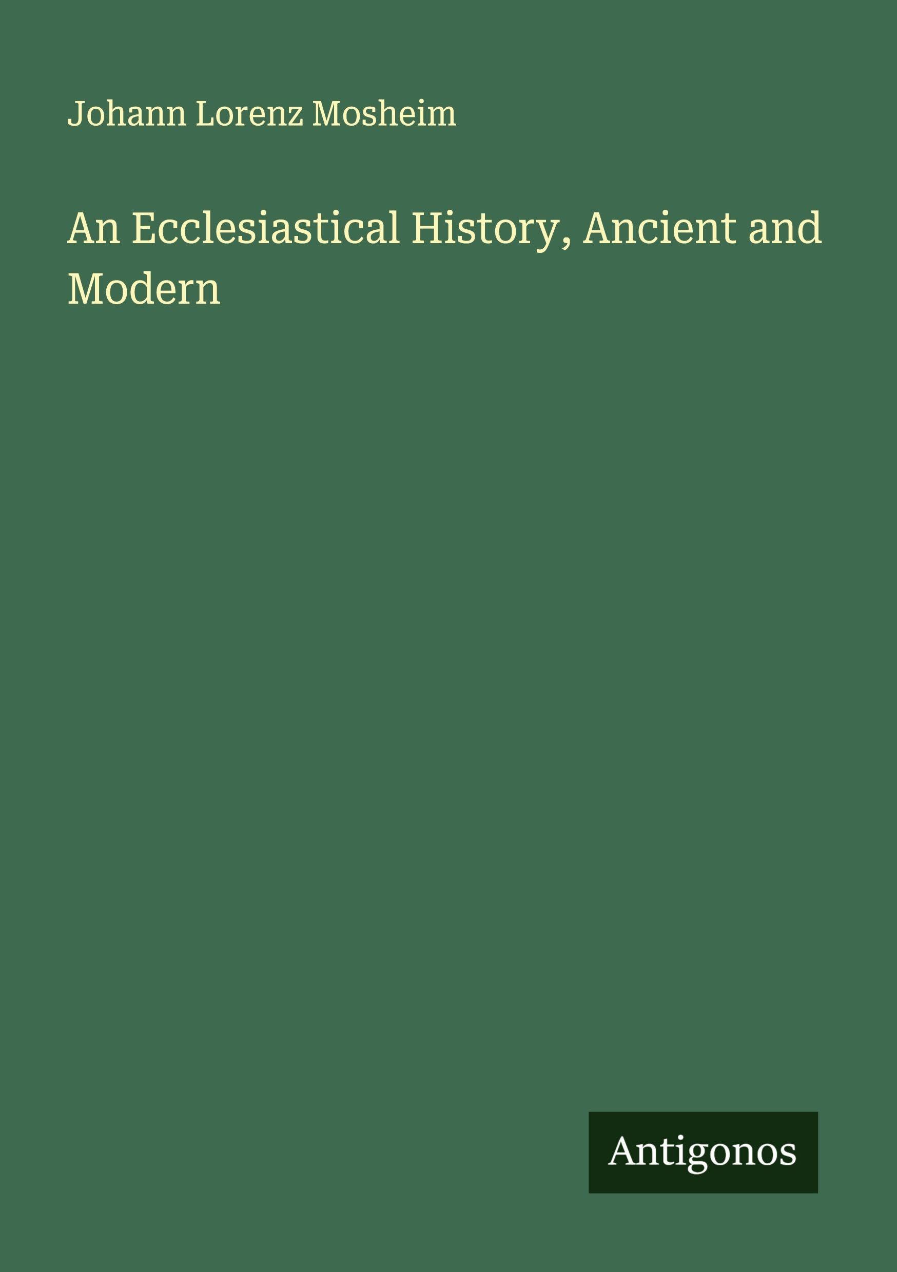 Product Image: An Ecclesiastical History, Ancient and Modern