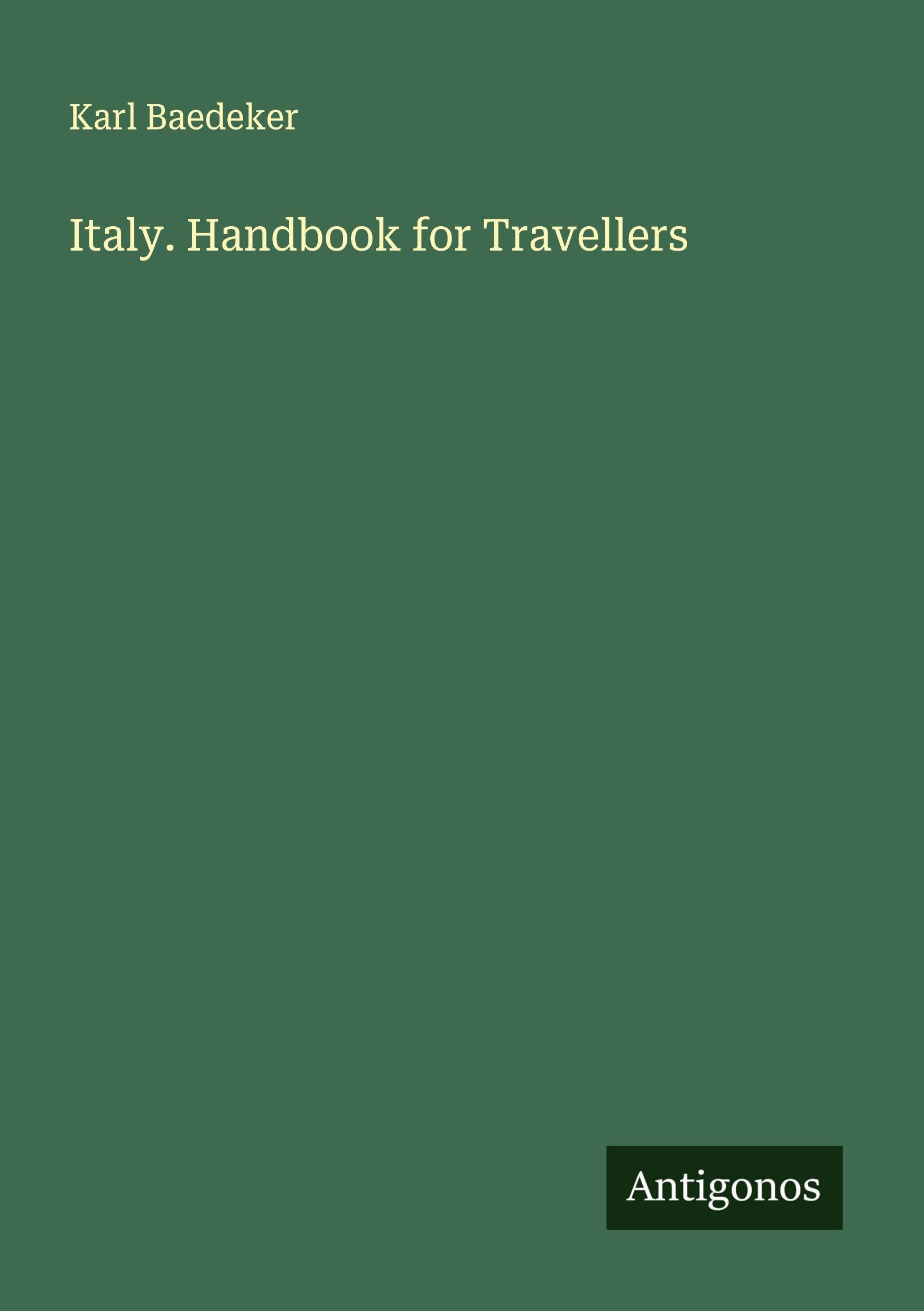 Italy. Handbook for Travellers Classics