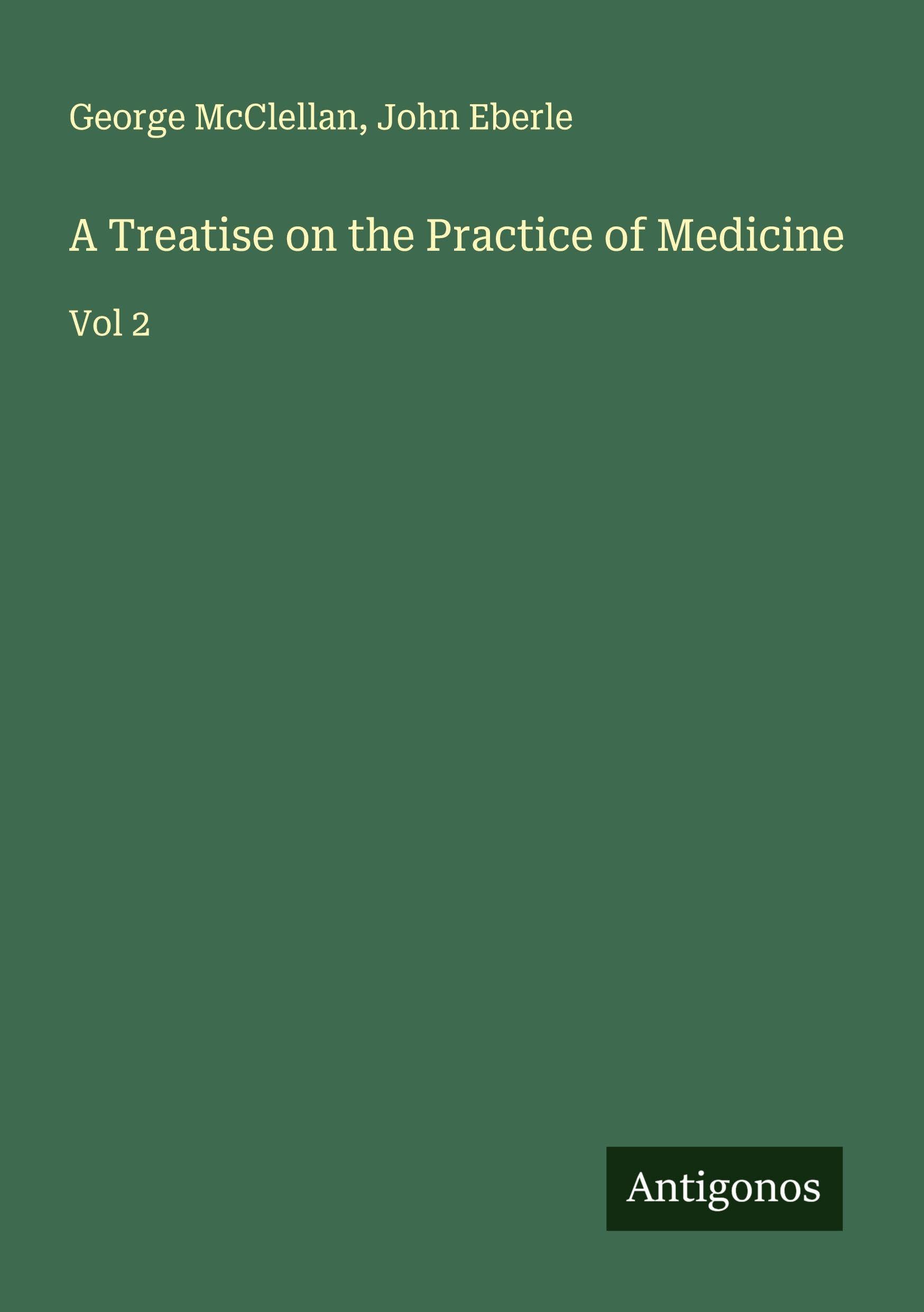 A Treatise on the Practice of Medicine Classics