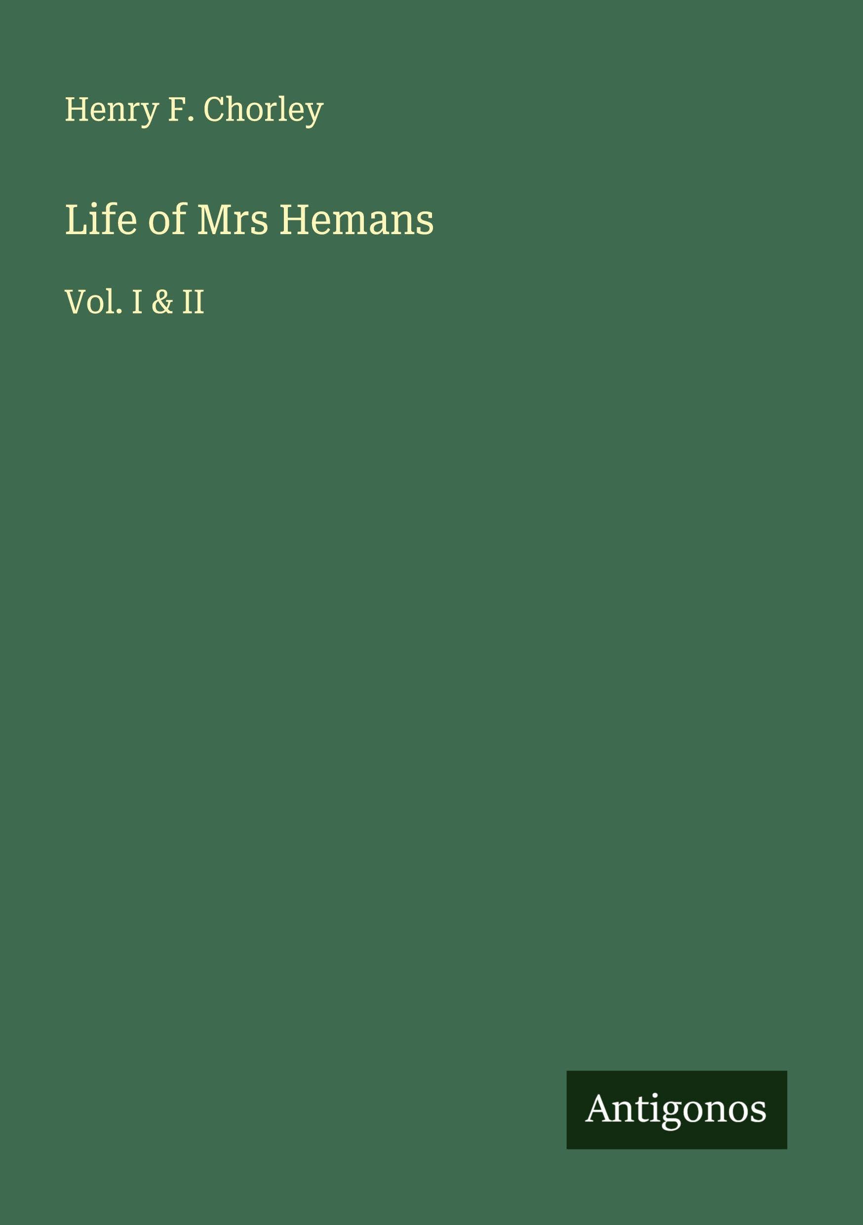 Life of Mrs Hemans Classics