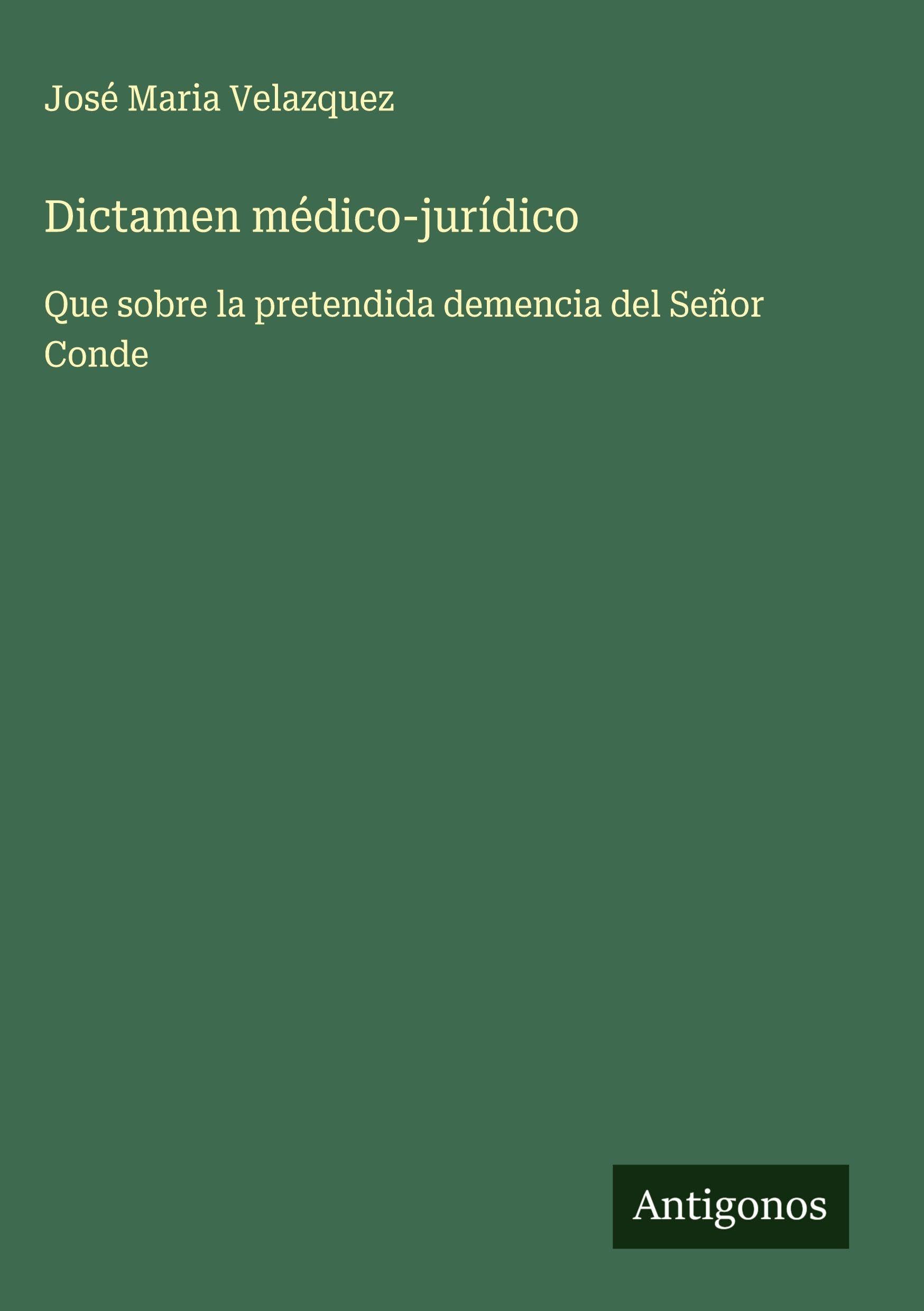 Dictamen médico-jurídico Classics
