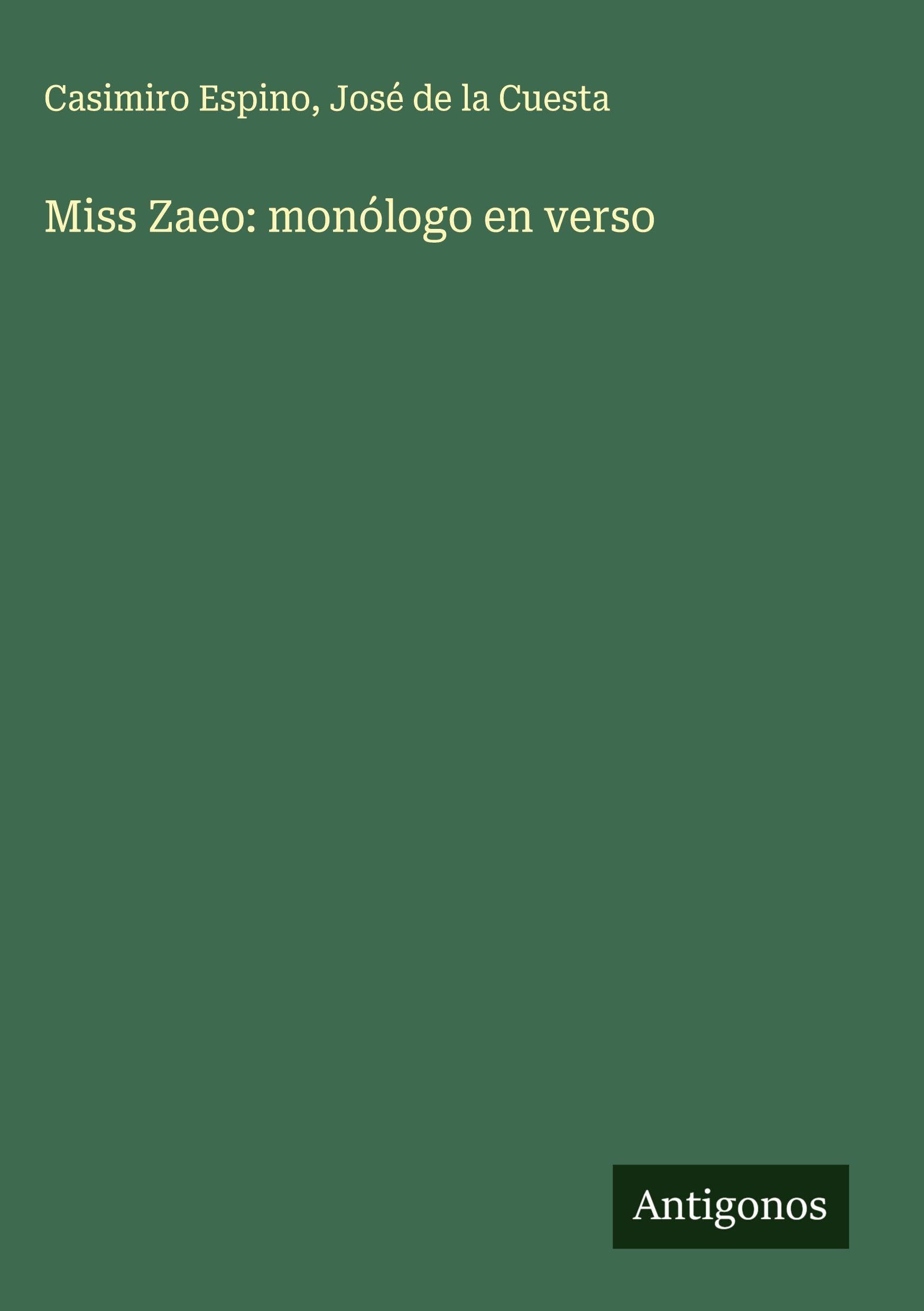 Miss Zaeo: monólogo en verso Classics