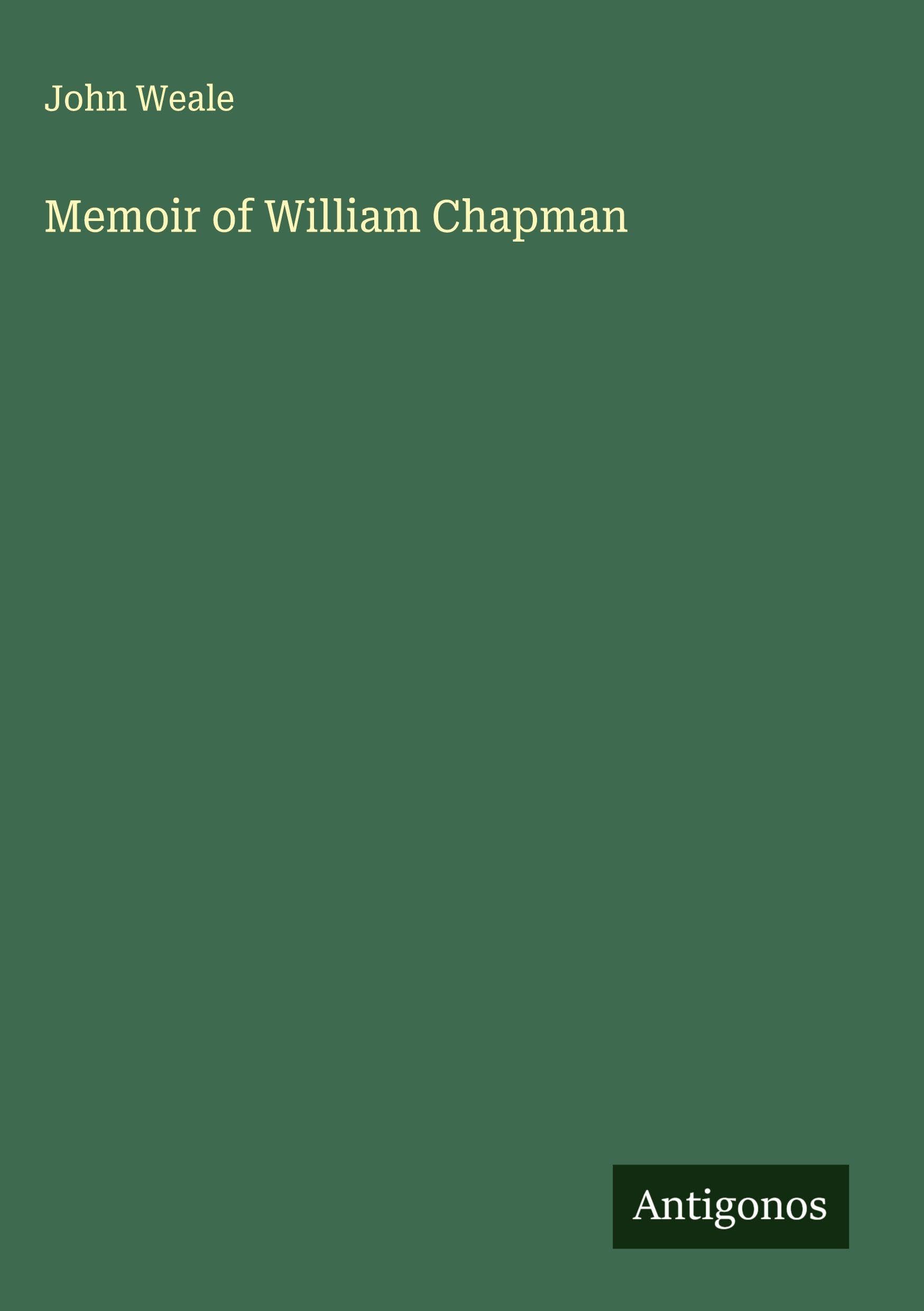 Memoir of William Chapman Classics