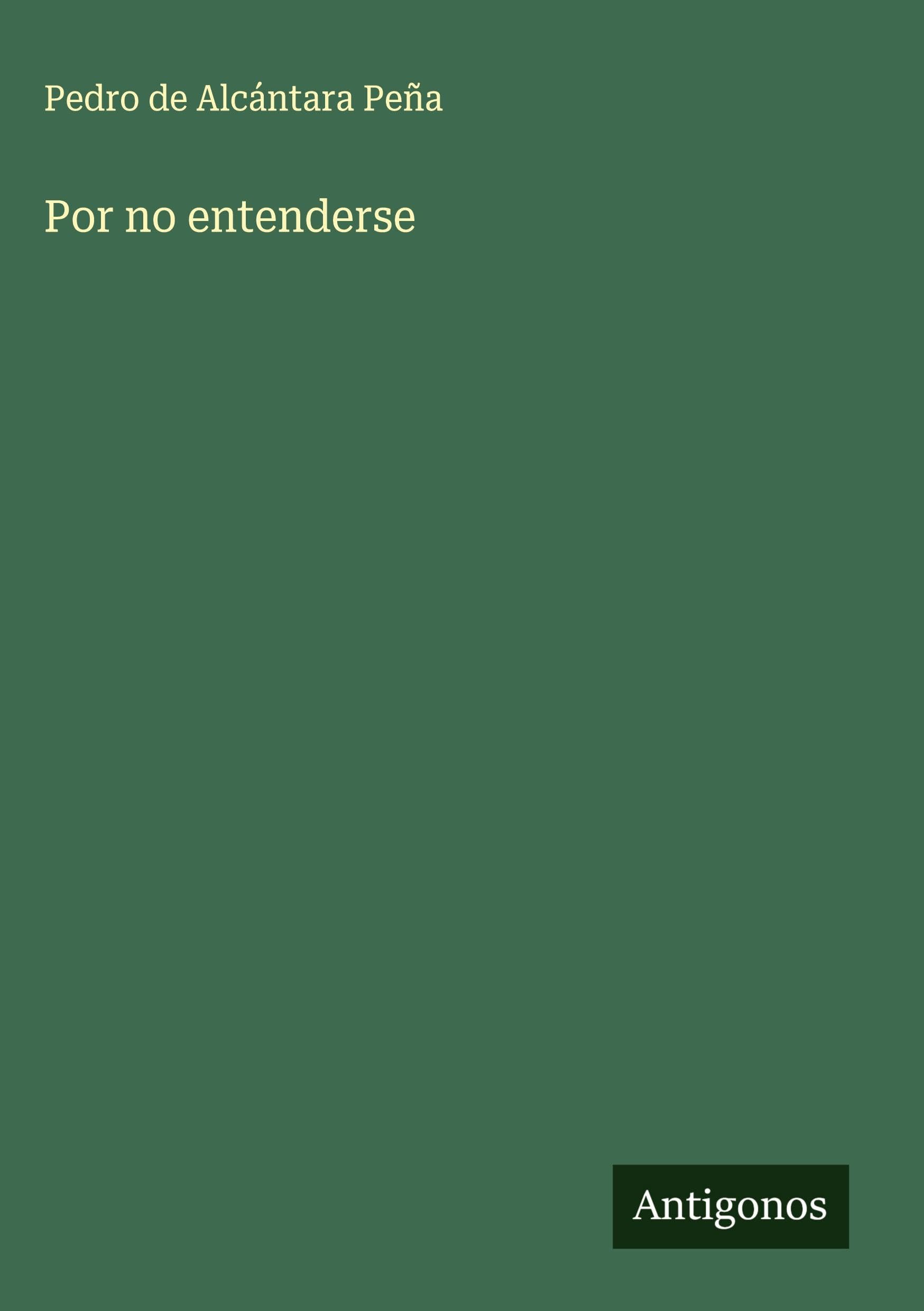 Por no entenderse Classics