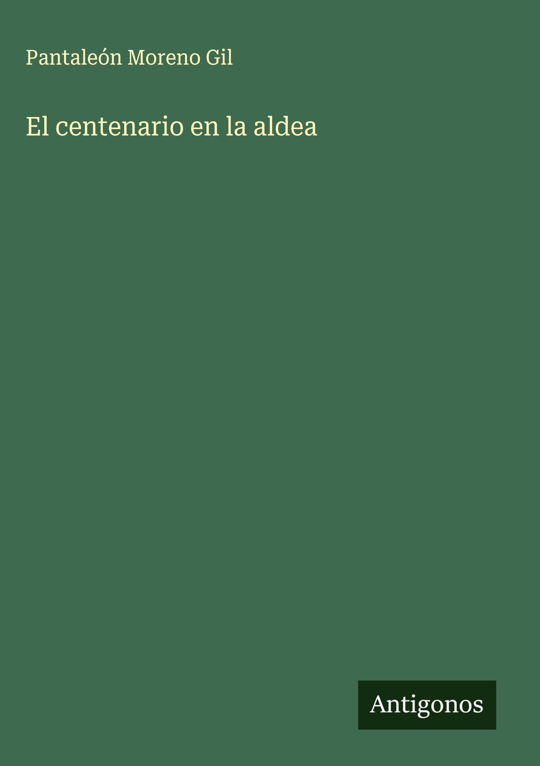 Product Image: El centenario en la aldea