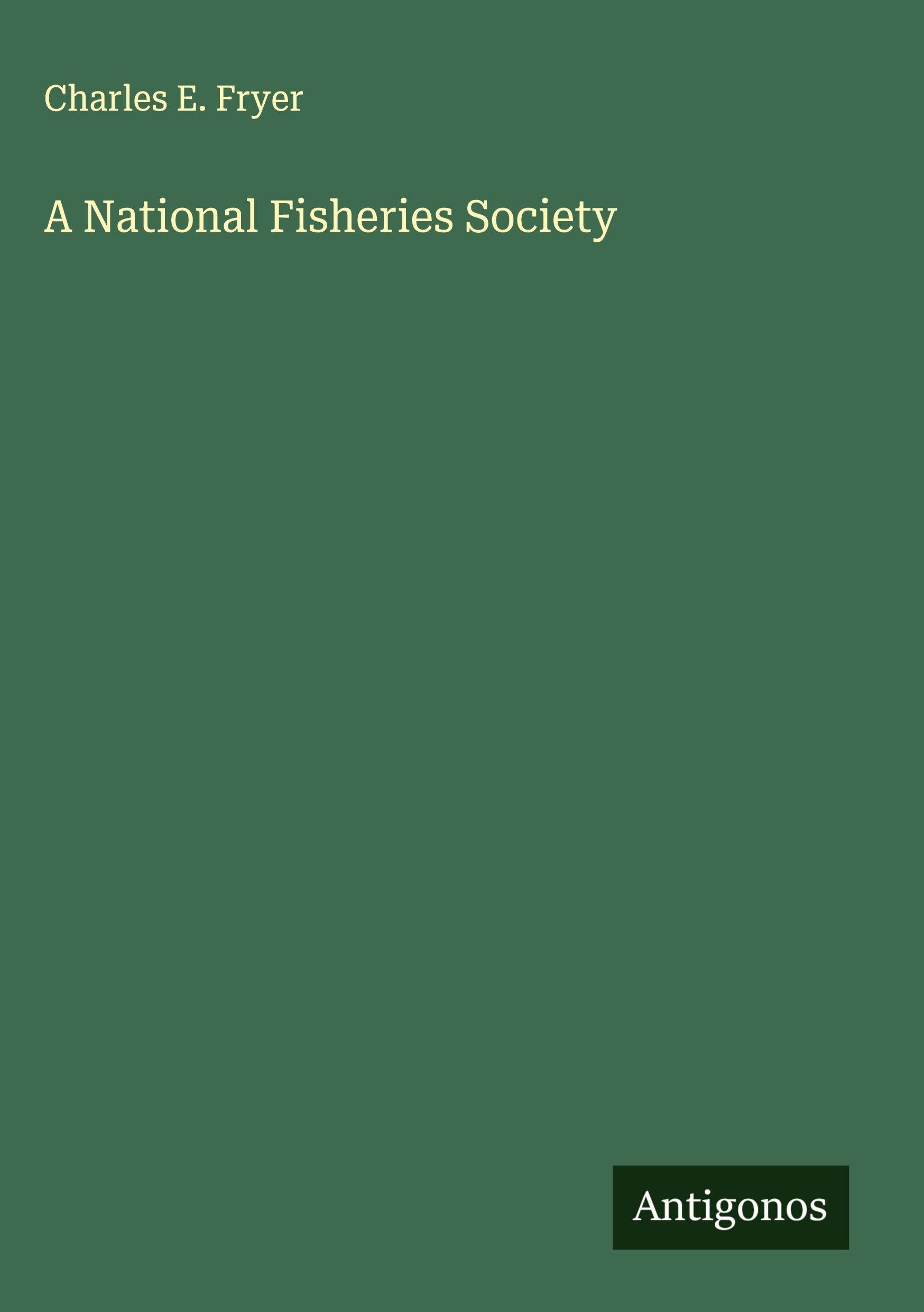 A National Fisheries Society Classics