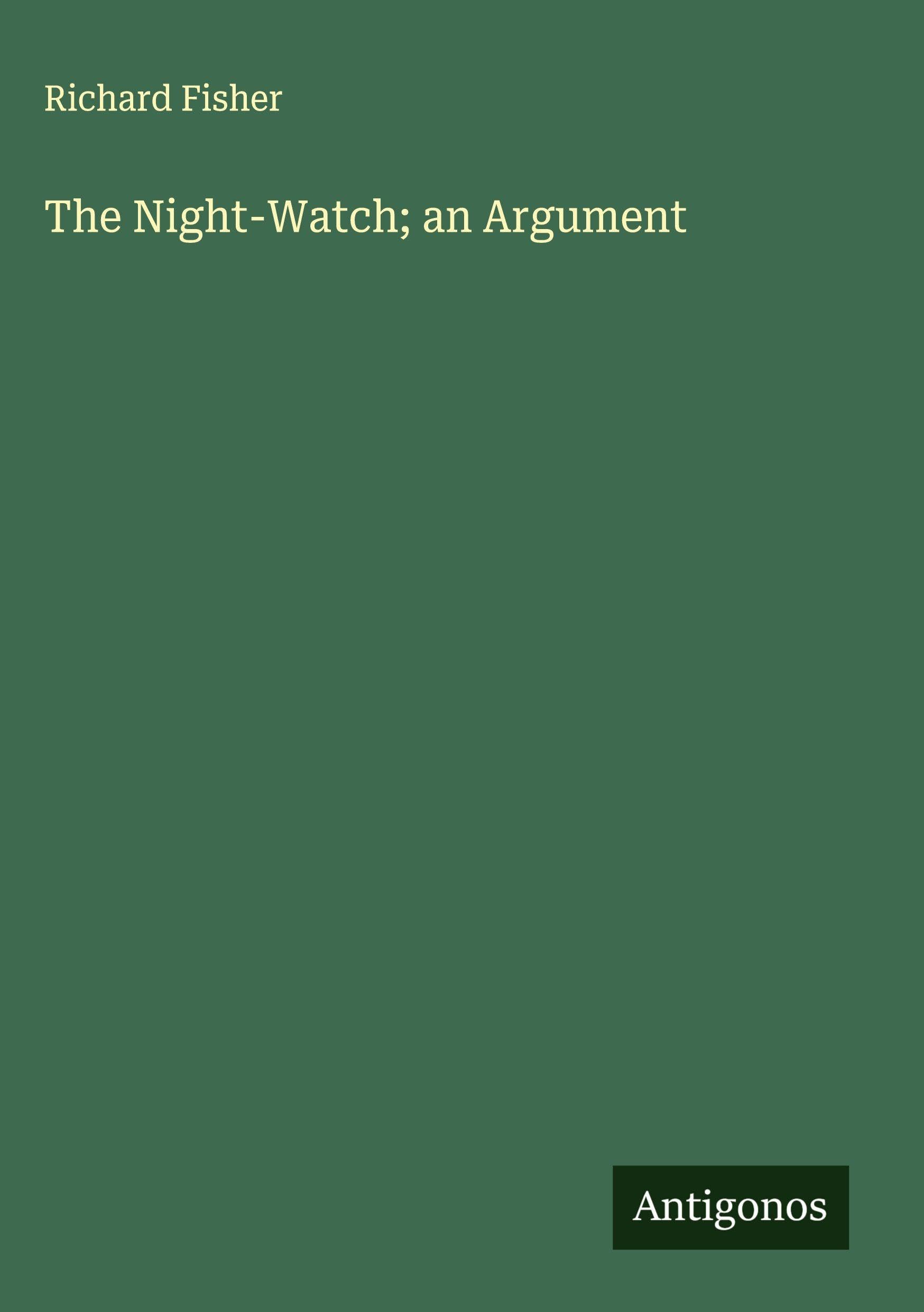 Product Image: The Night-Watch; an Argument