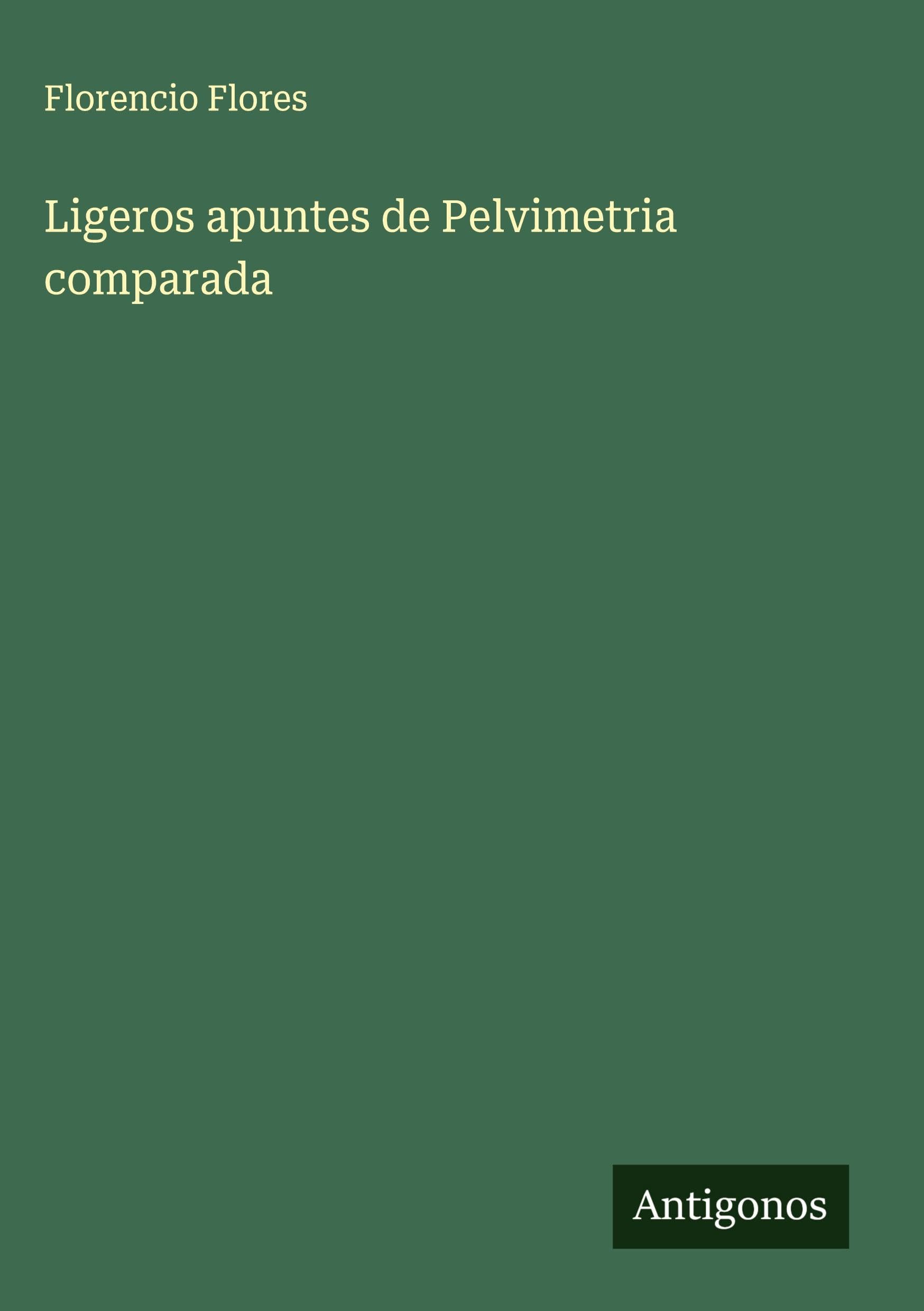 Ligeros apuntes de Pelvimetria comparada Classics