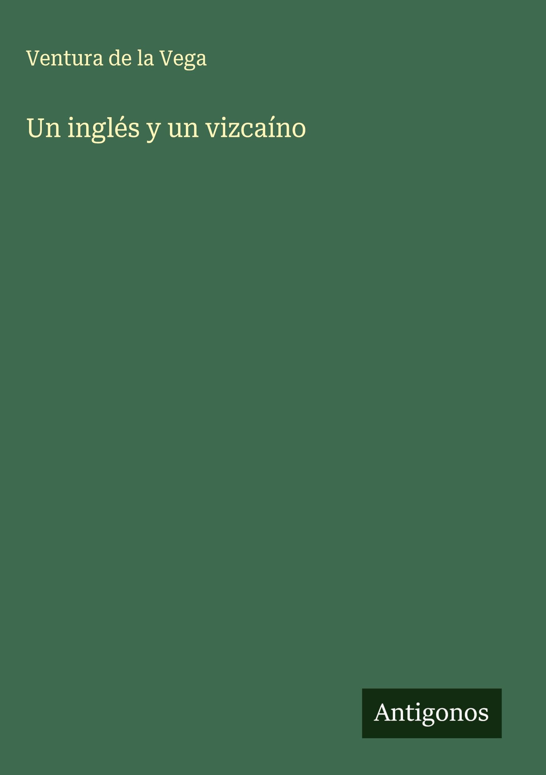 Un inglés y un vizcaíno Classics