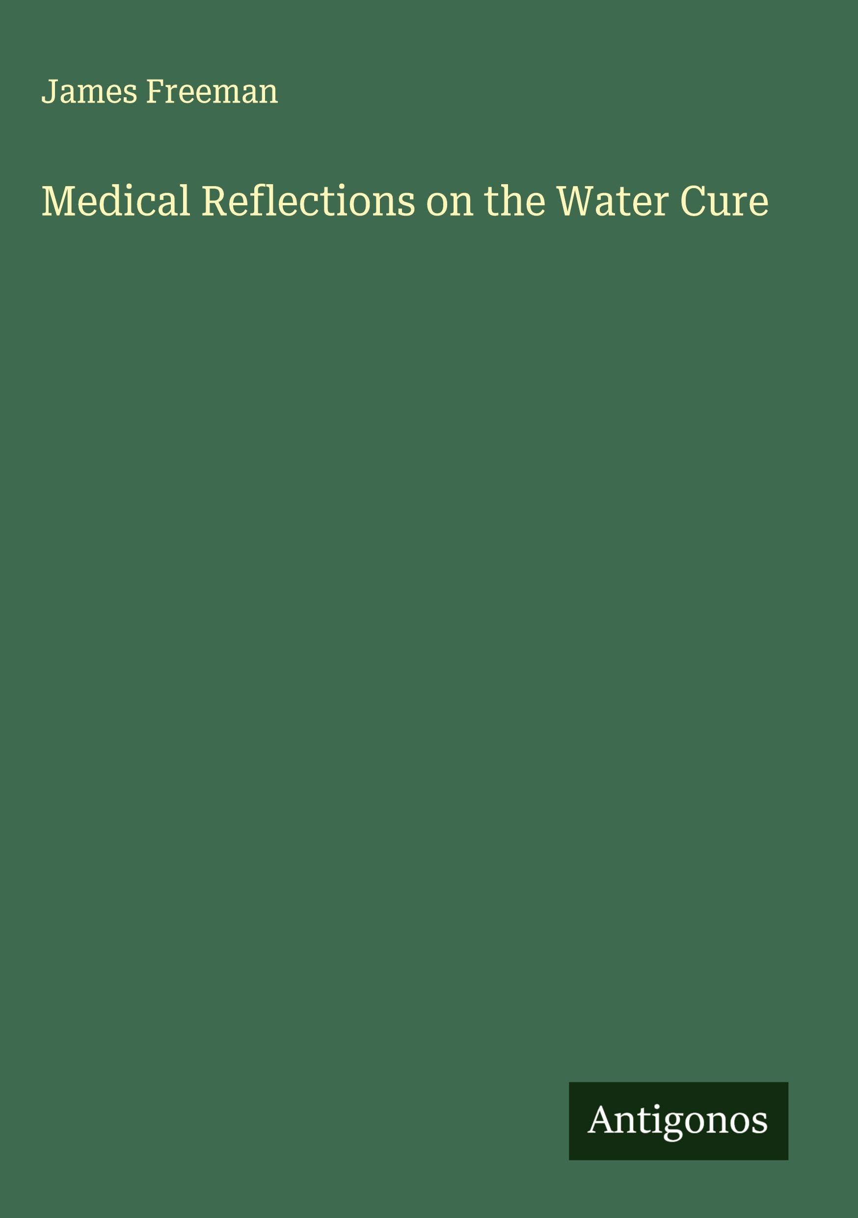 Medical Reflections on the Water Cure Classics