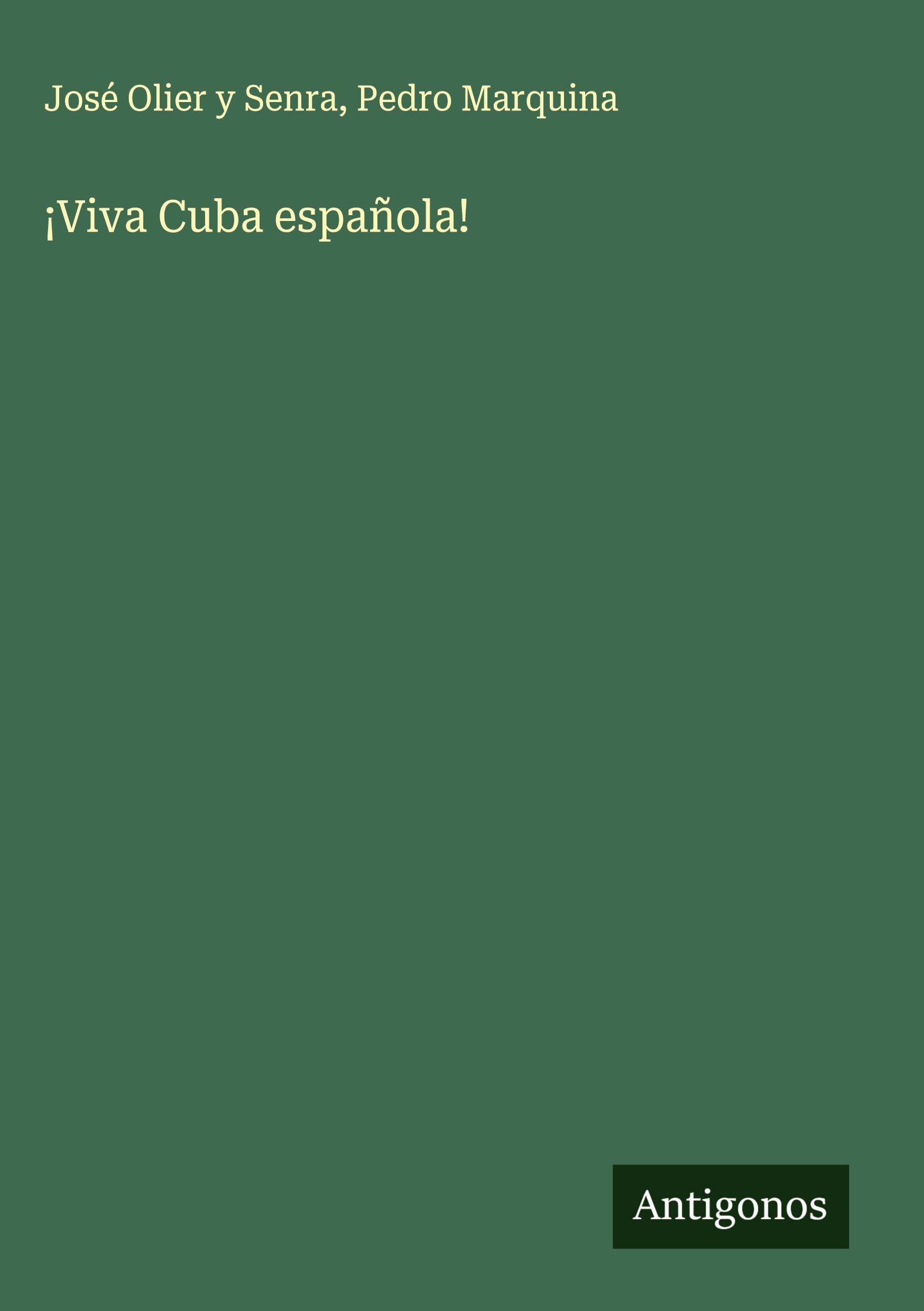 ¡Viva Cuba española! Classics