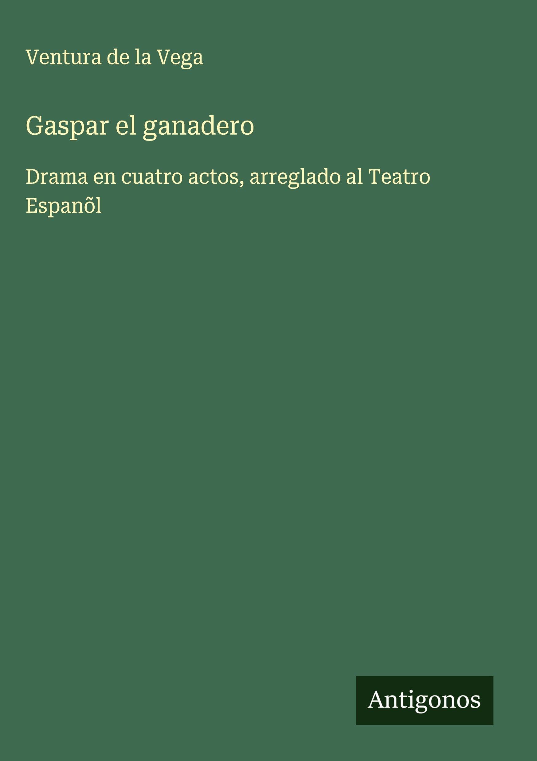 Gaspar el ganadero Classics
