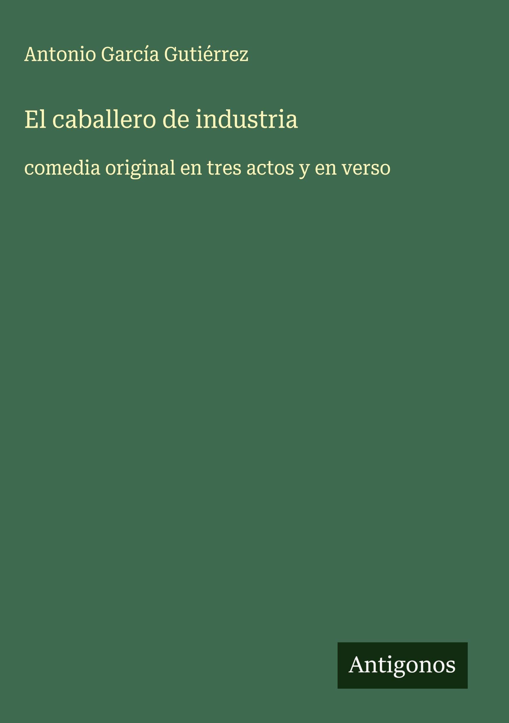 El caballero de industria Classics