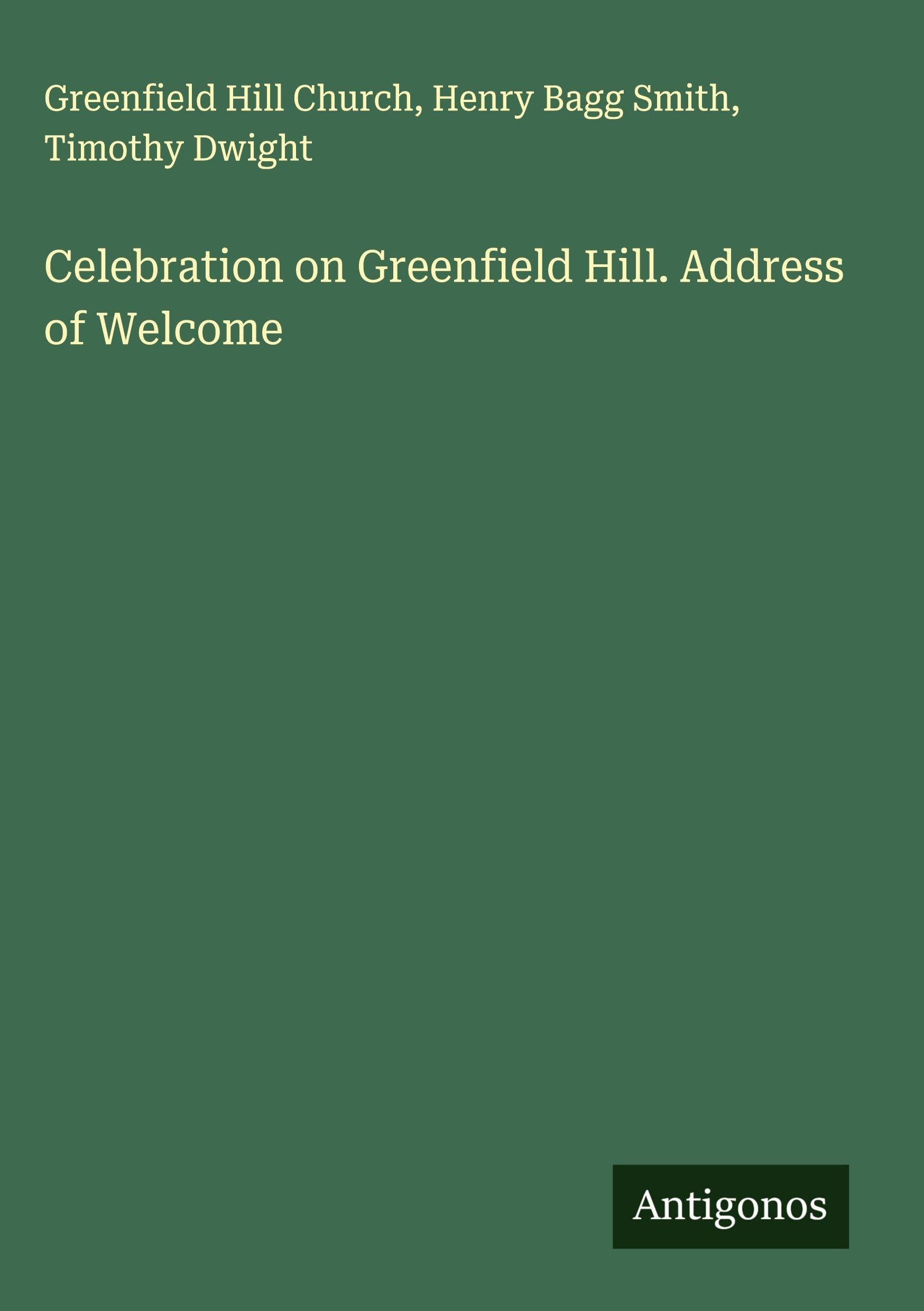 Celebration on Greenfield Hill. Address of Welcome Classics