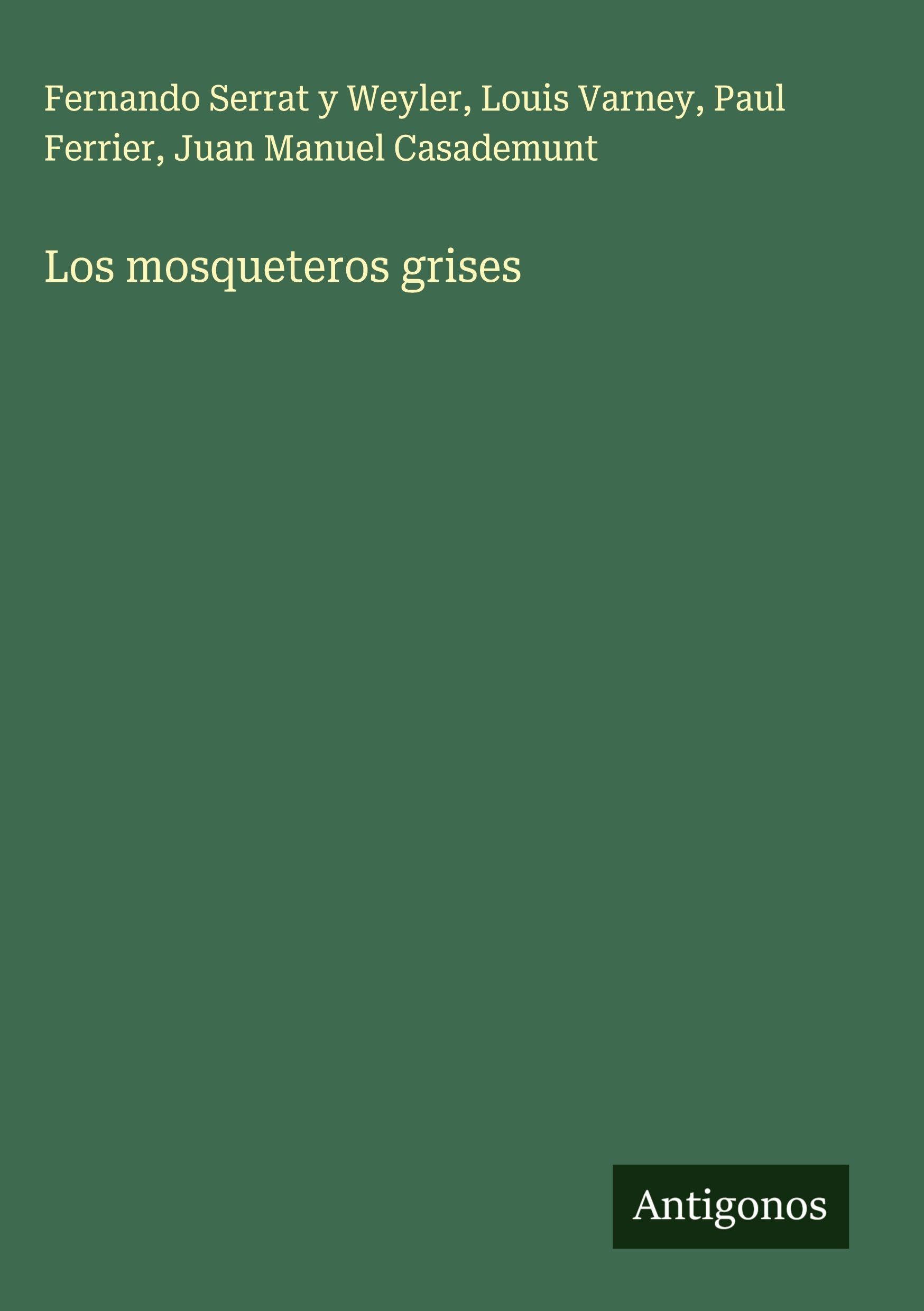 Los mosqueteros grises Classics