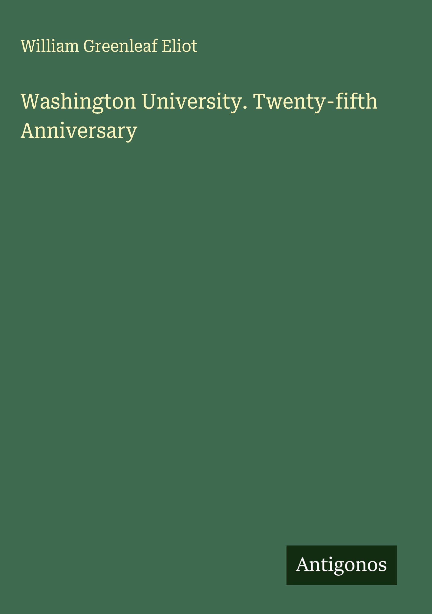 Product Image: Washington University. Twenty-fifth Anniversary