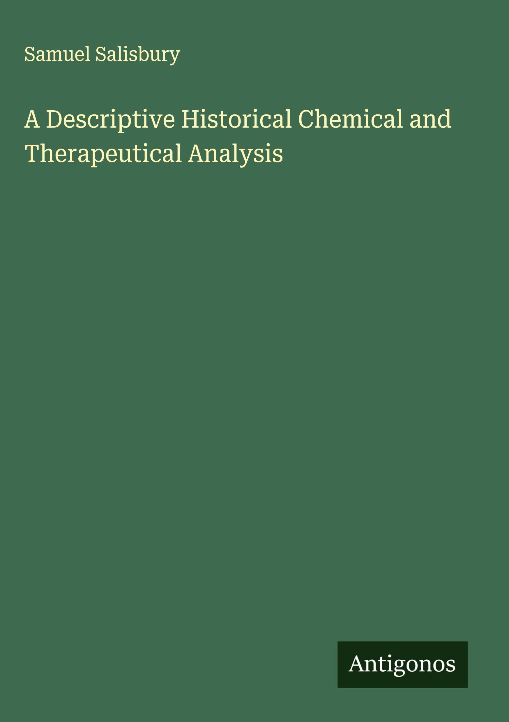 Product Image: A Descriptive Historical Chemical and Therapeutical Analysis
