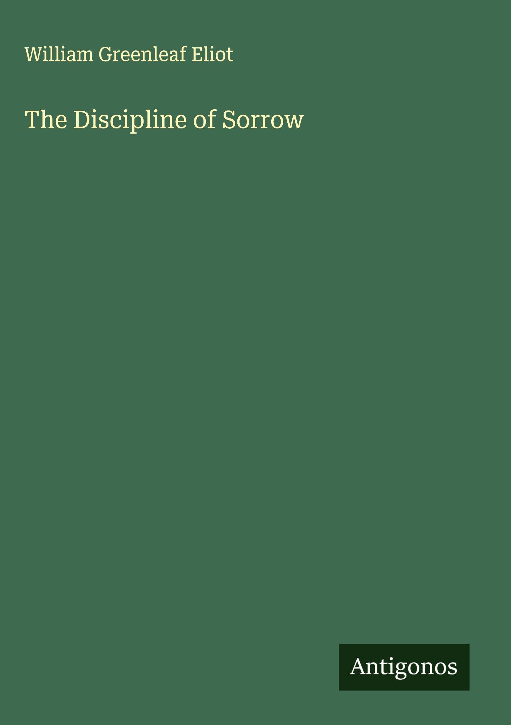 The Discipline of Sorrow Classics