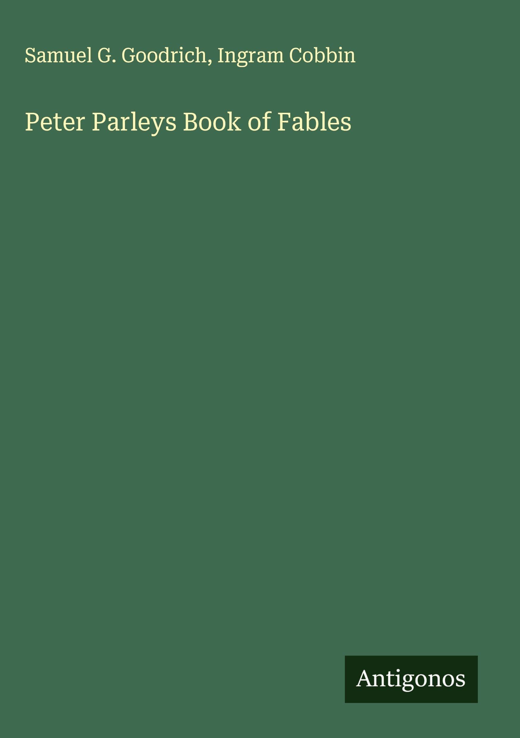 Peter Parleys Book of Fables Classics