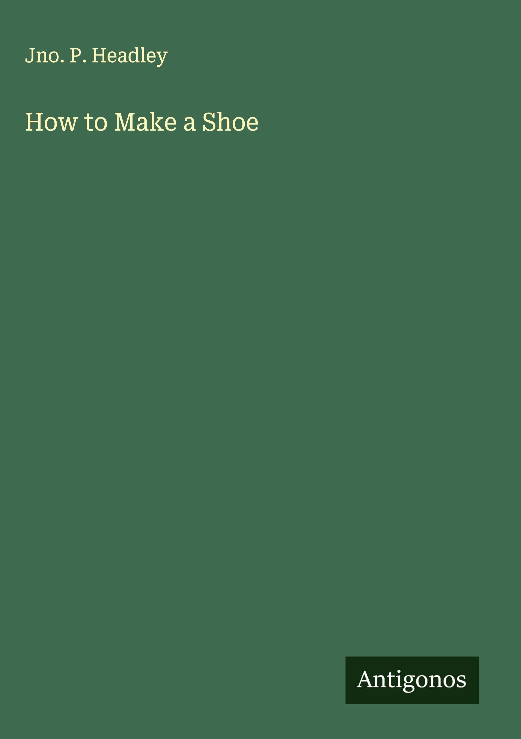 Product Image: How to Make a Shoe