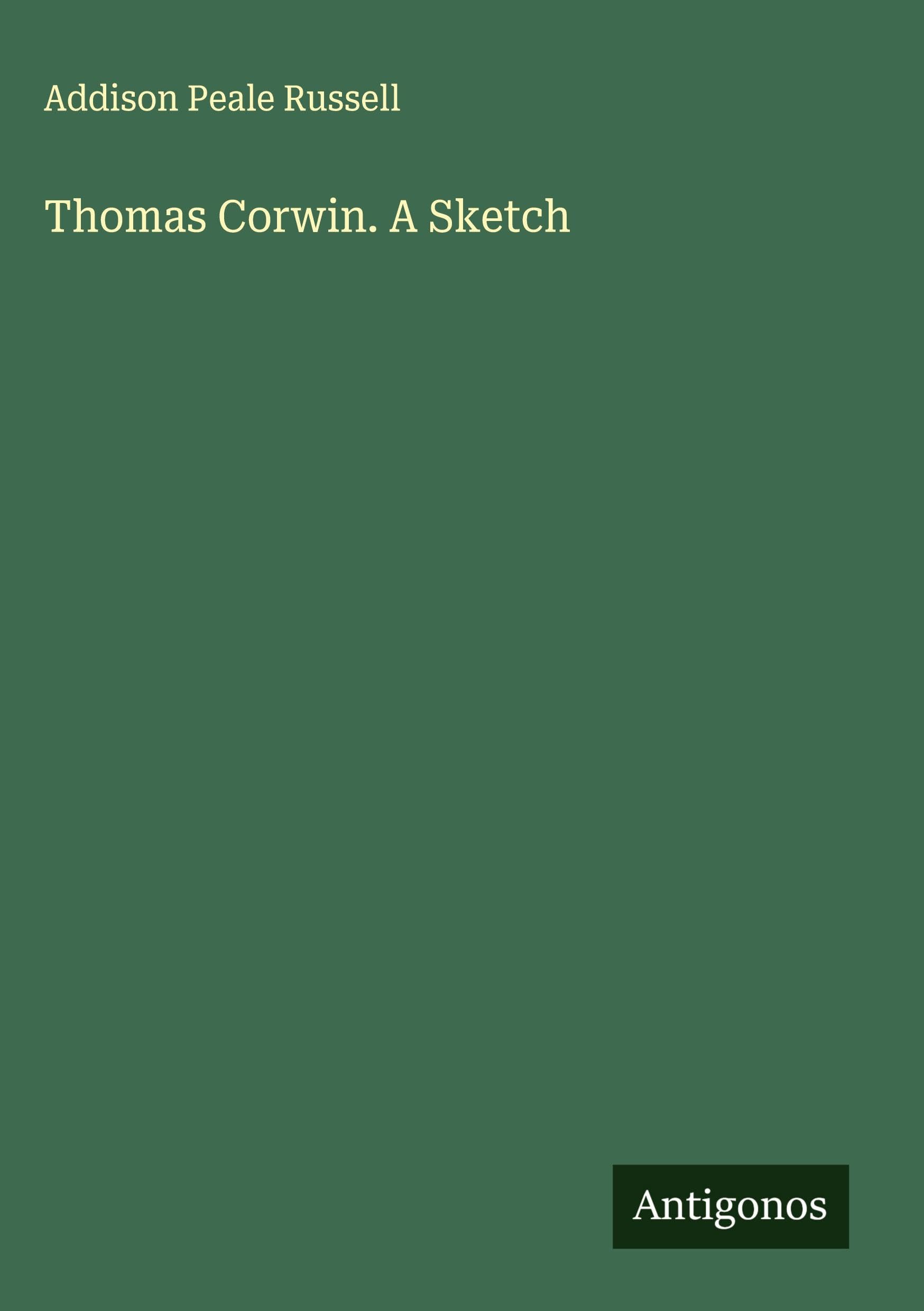 Product Image: Thomas Corwin. A Sketch