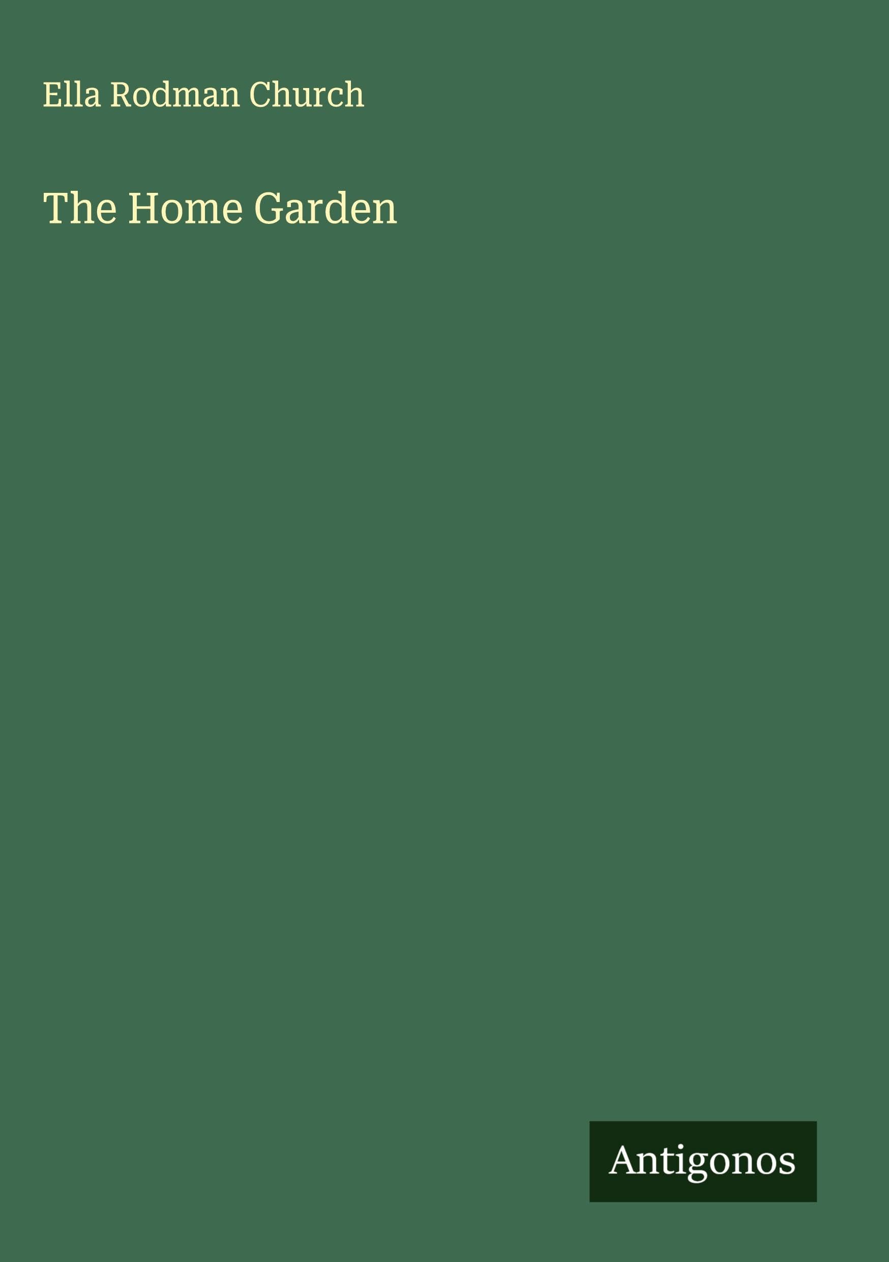 The Home Garden Classics
