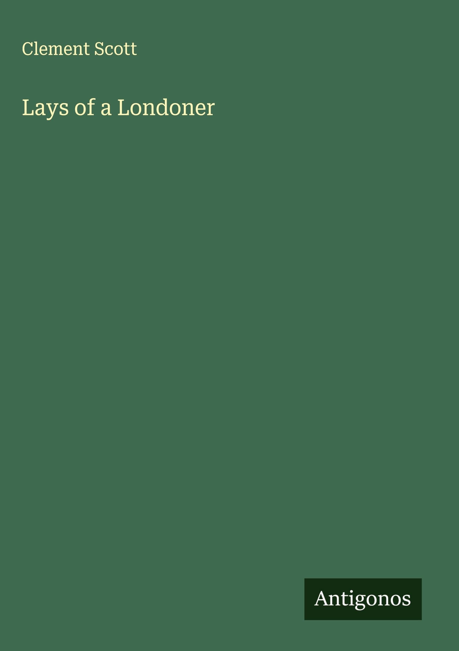 Lays of a Londoner Classics
