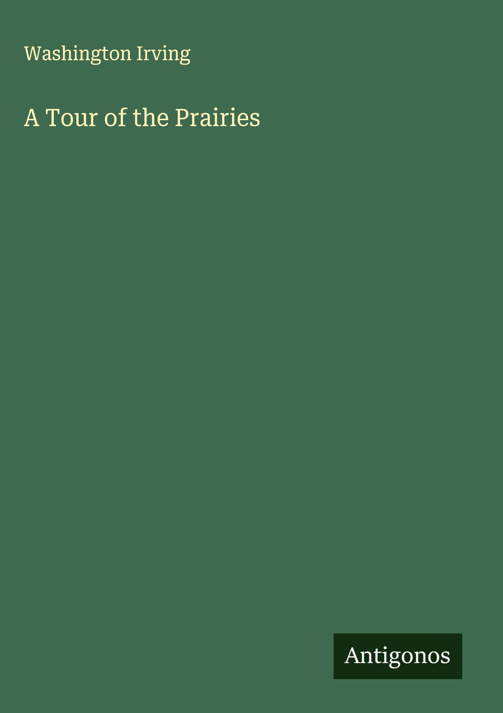 A Tour of the Prairies Classics