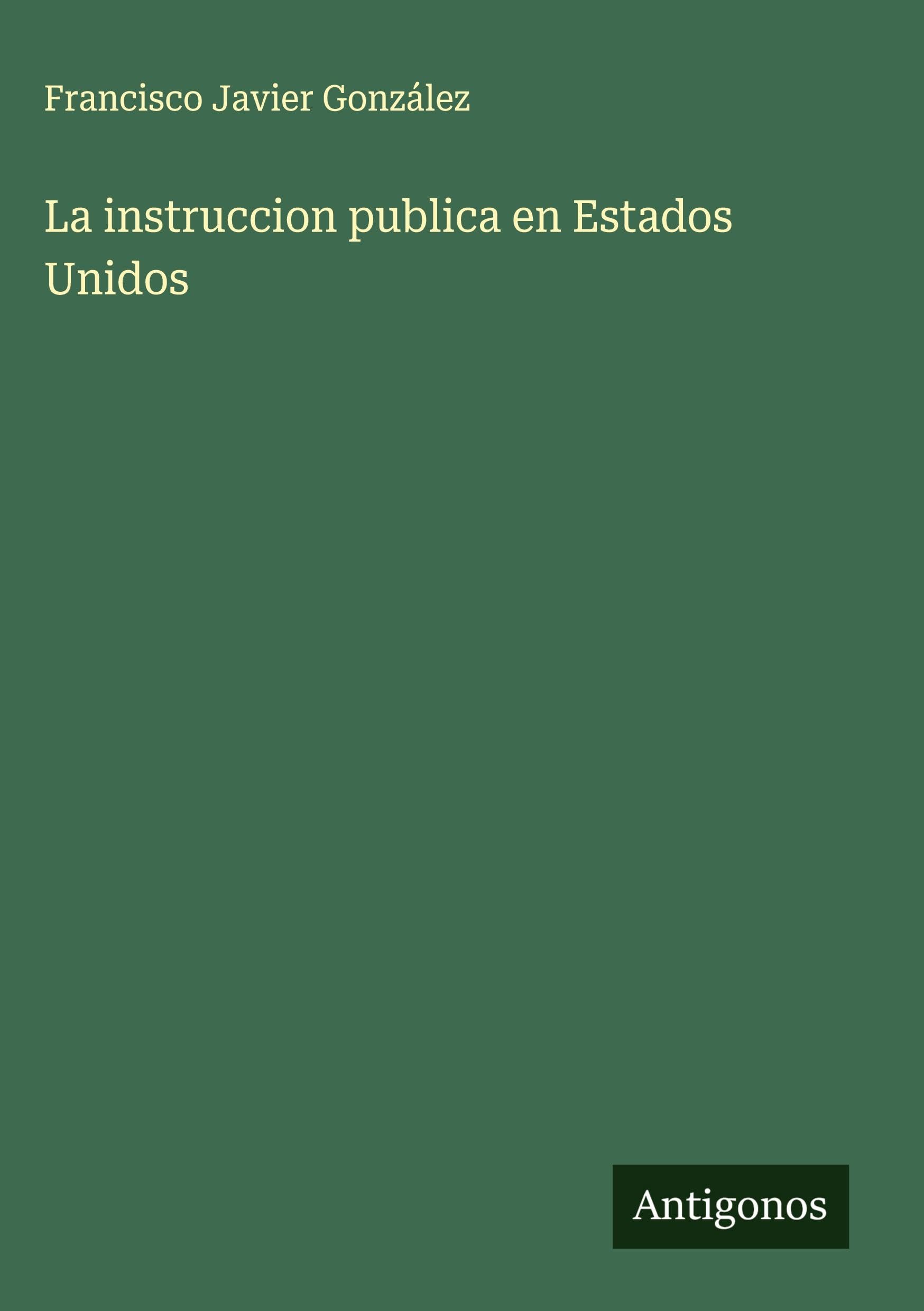 La instruccion publica en Estados Unidos Classics