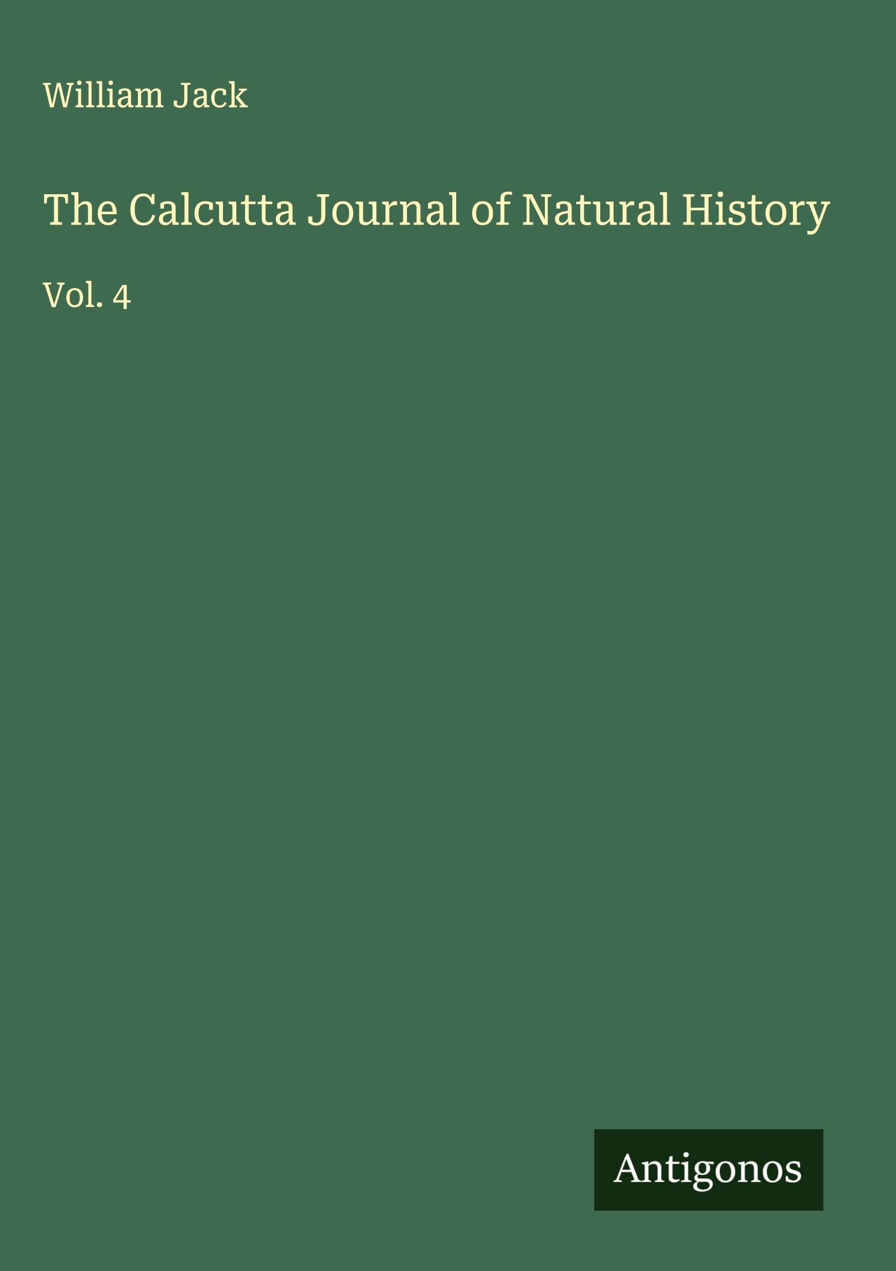 The Calcutta Journal of Natural History Classics