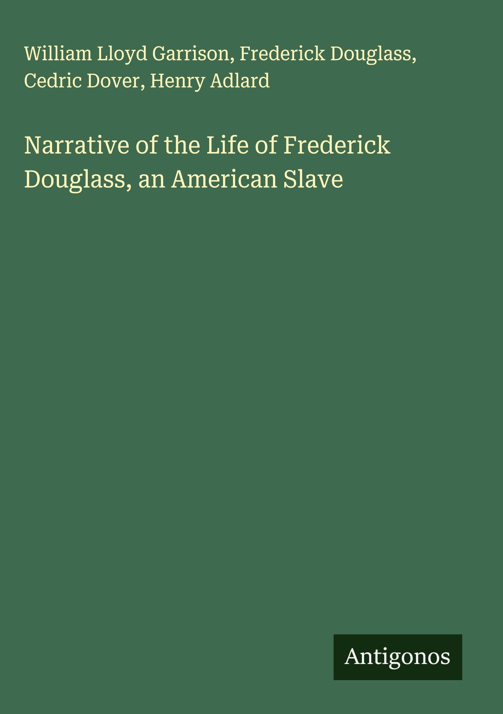 Narrative of the Life of Frederick Douglass, an American Slave Classics