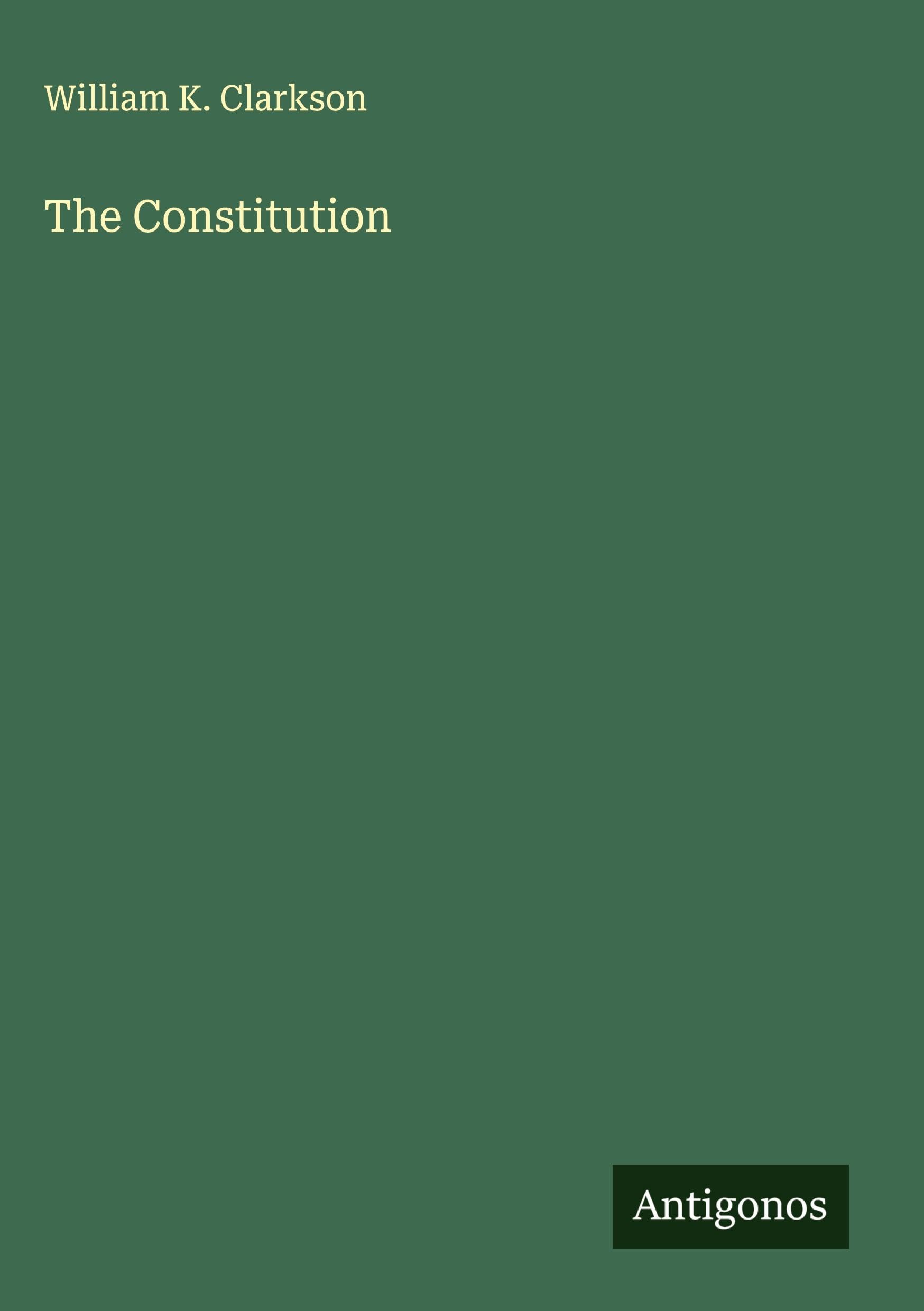 The Constitution Classics