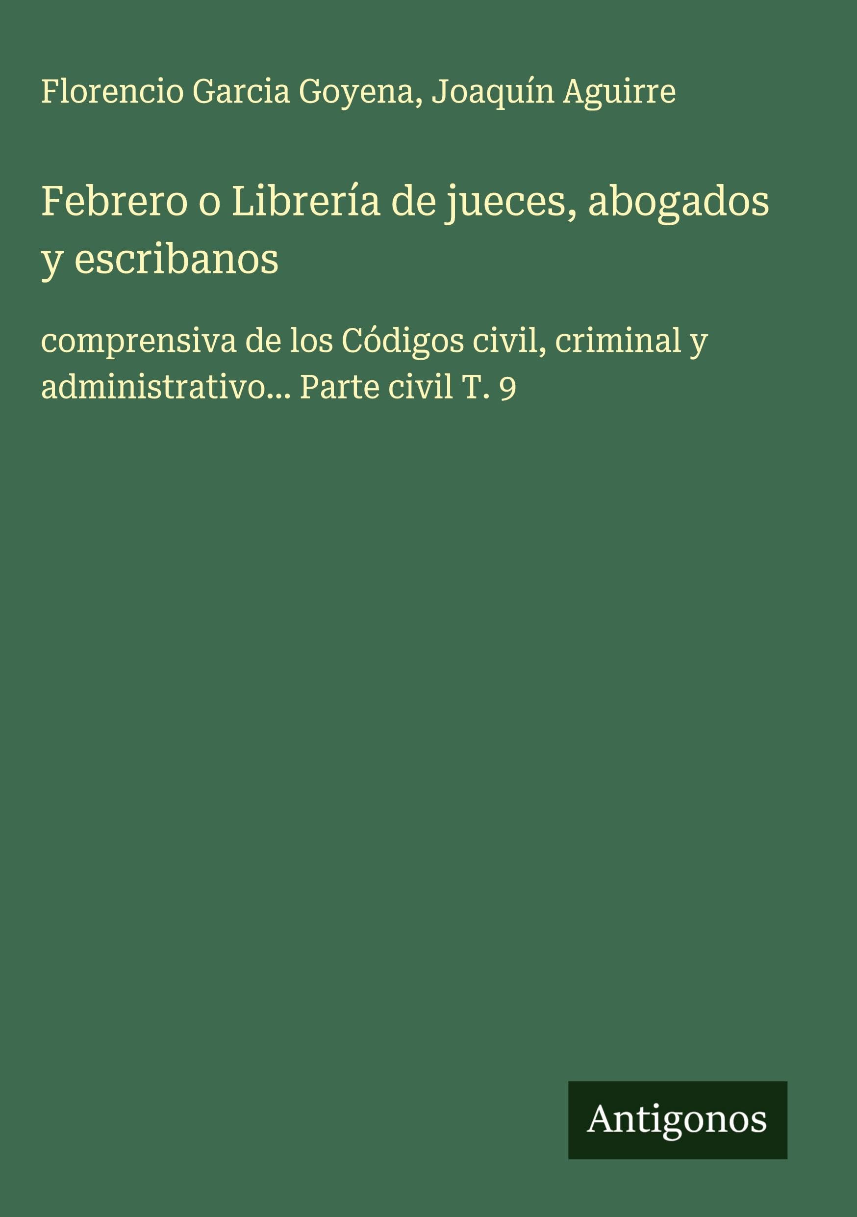 Febrero o Librería de jueces, abogados y escribanos Classics