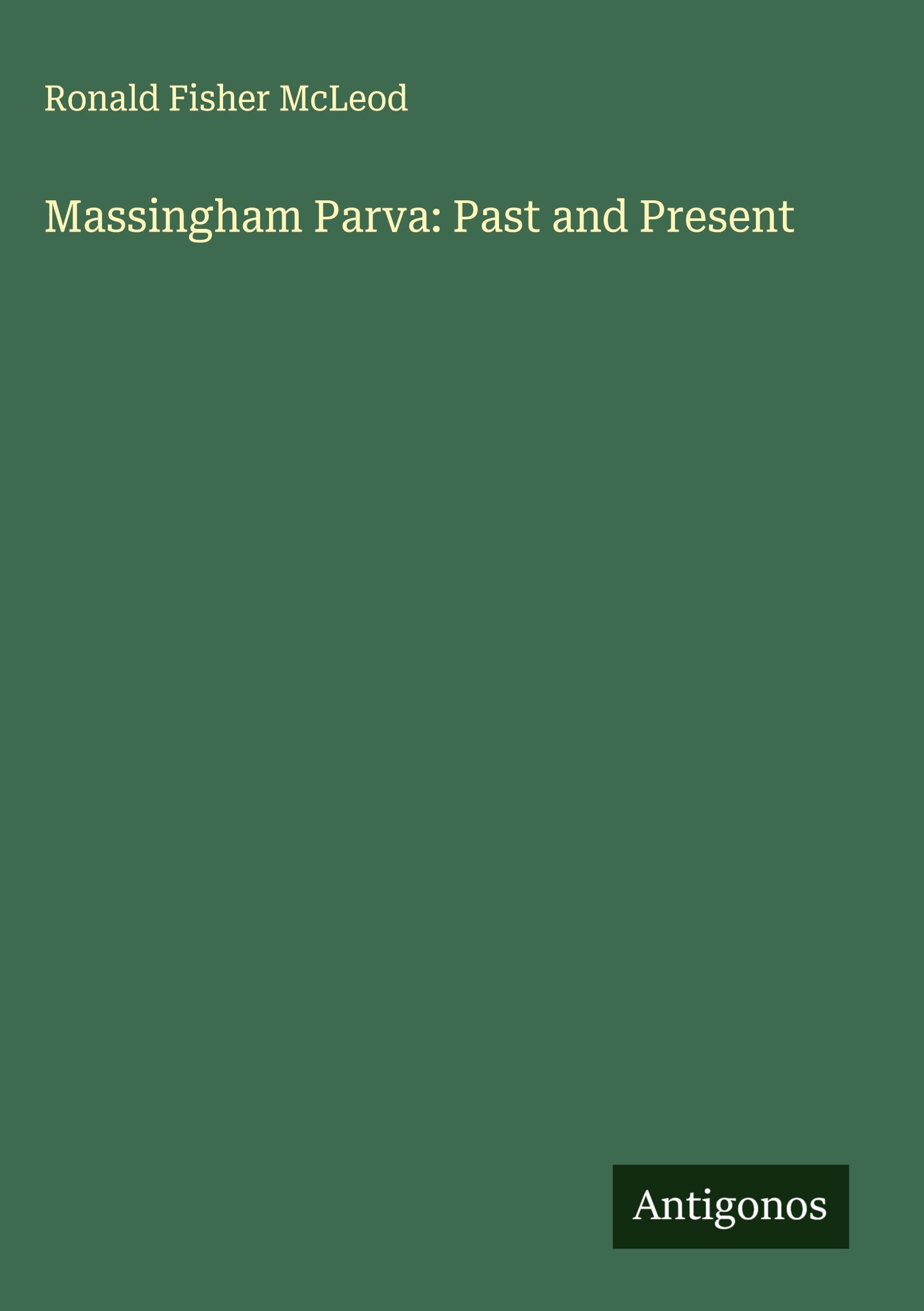 Product Image: Massingham Parva: Past and Present