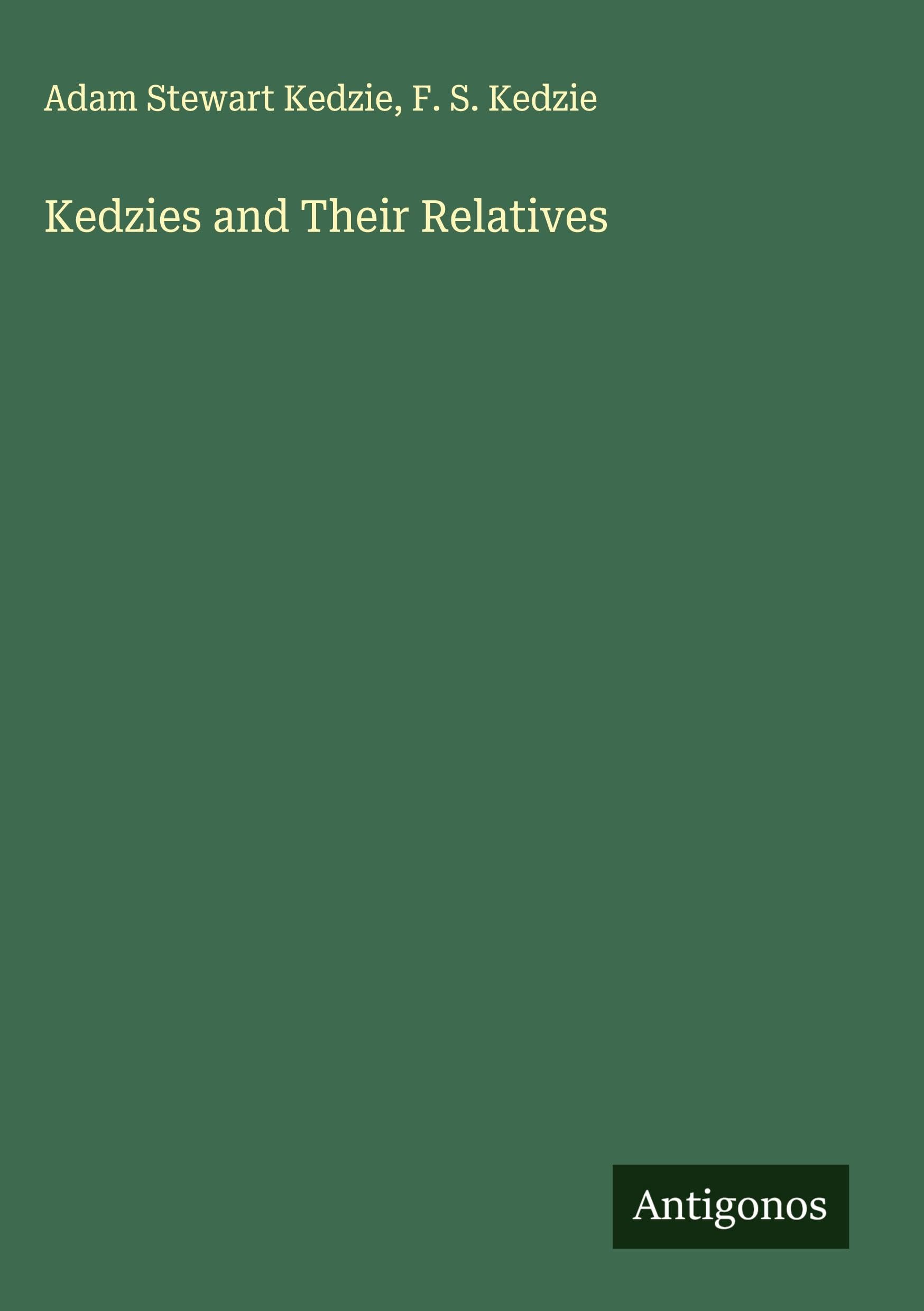 Kedzies and Their Relatives Classics