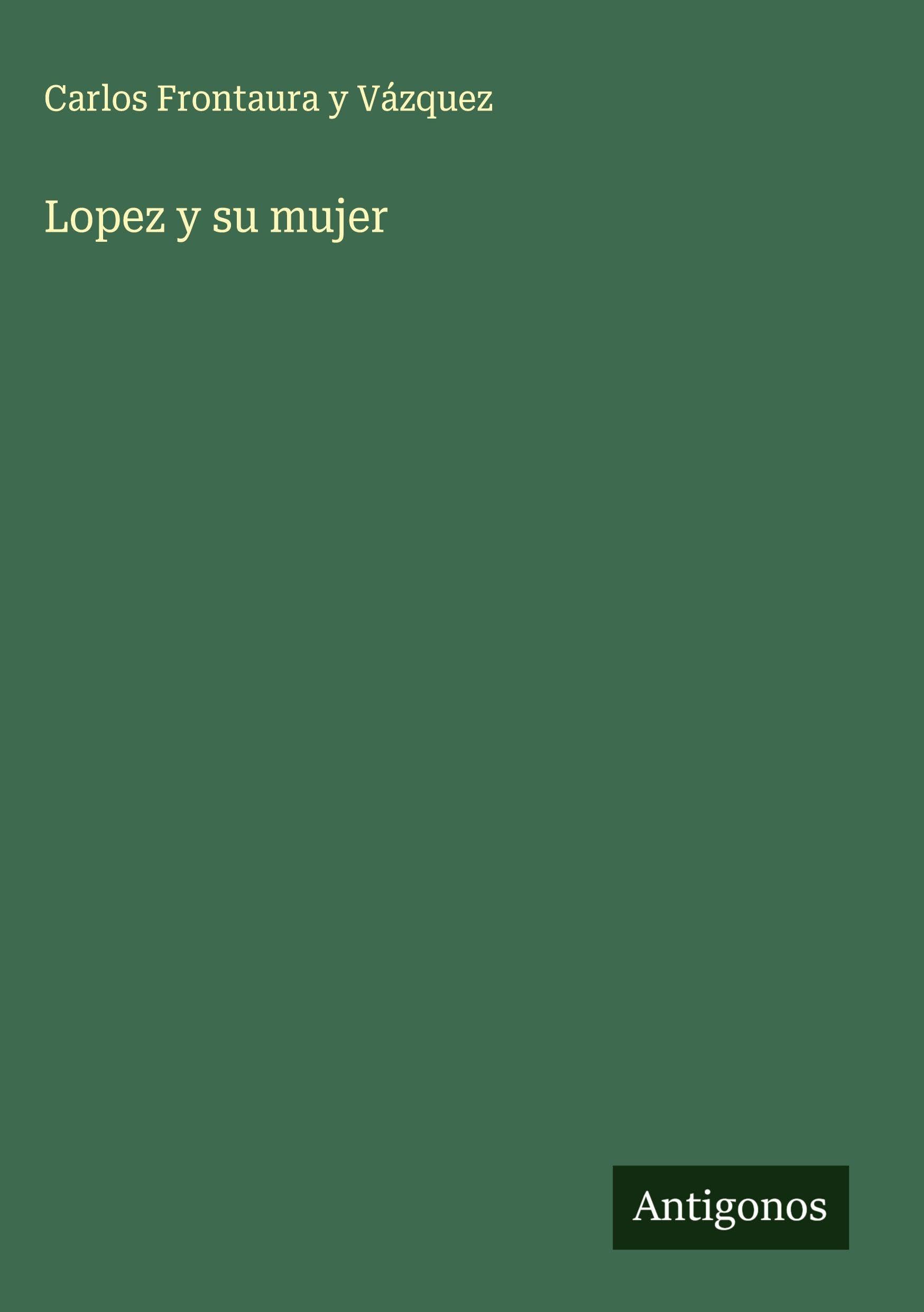 Lopez y su mujer Classics