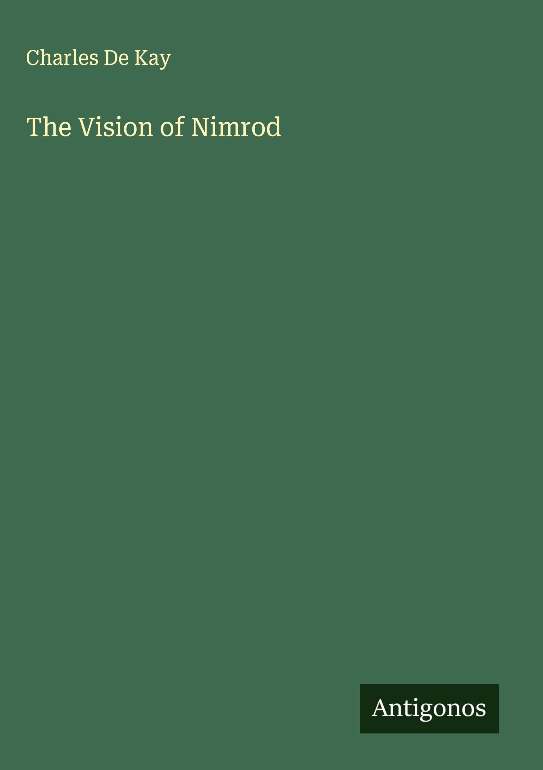 The Vision of Nimrod Classics